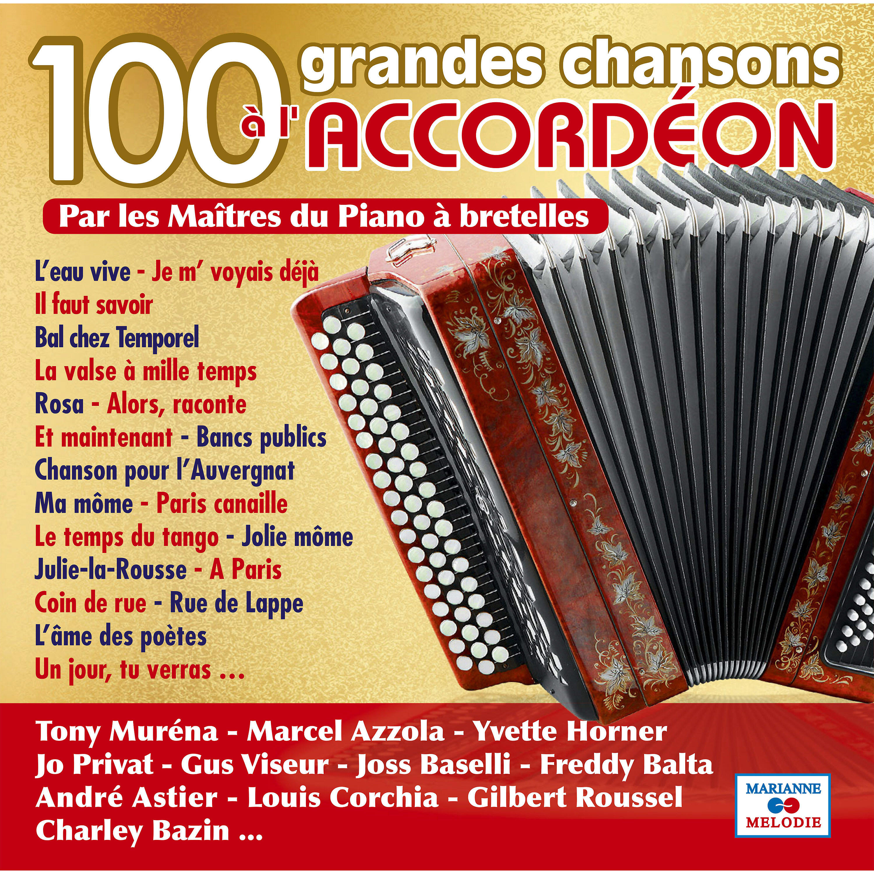 Релиз 100 grandes chansons à l'accordéon par les maîtres du piano à bretelles