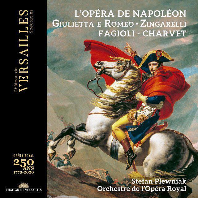 Релиз L'opéra de Napoléon. Zingarelli: Giulietta e Romeo