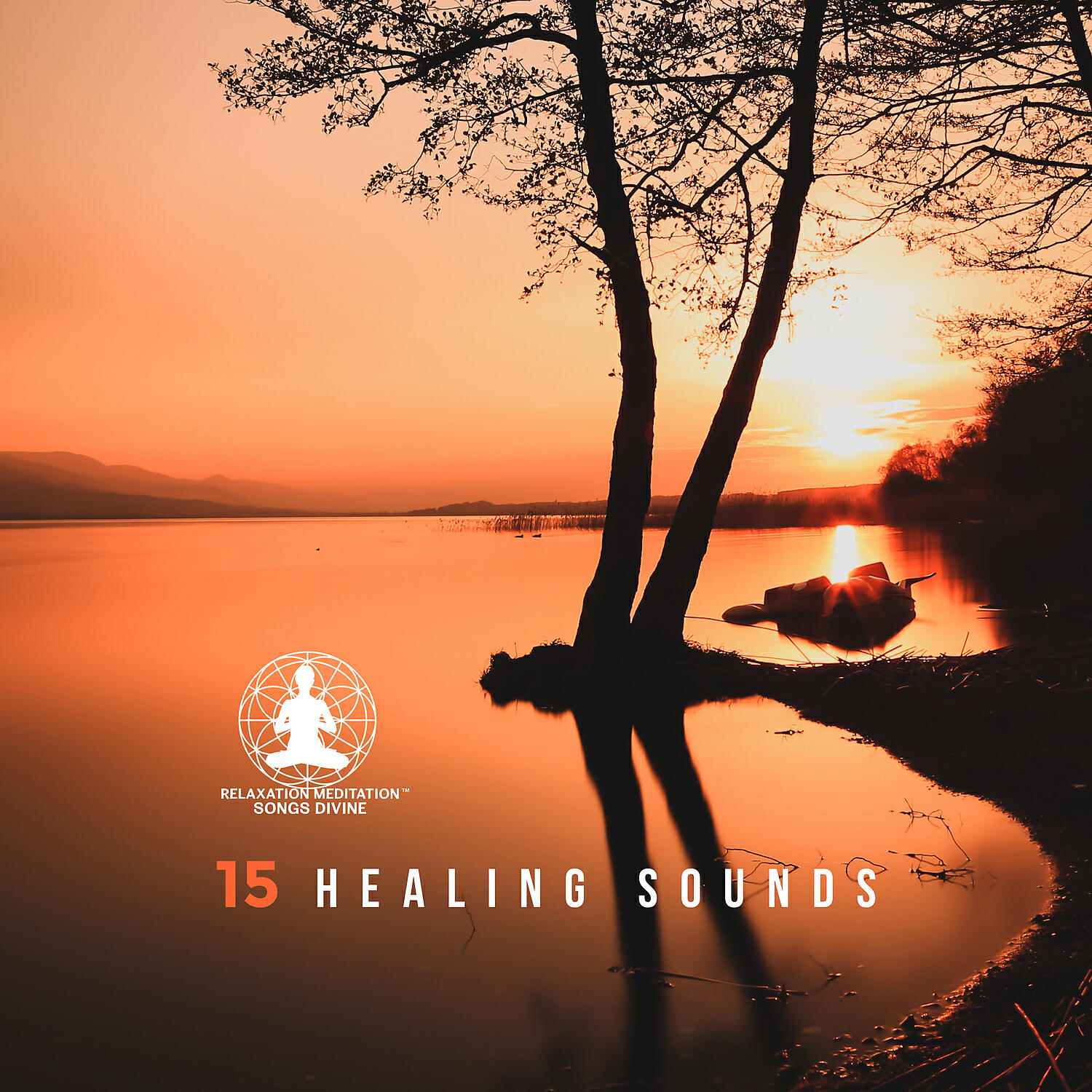 Постер альбома 15 Healing Sounds - Let Go of Negative Energy, Stress, Anxiety & Depression