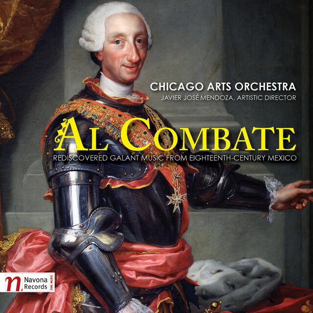 Постер альбома Al Combate: Rediscovered Galant Music from Eighteenth-Century Mexico