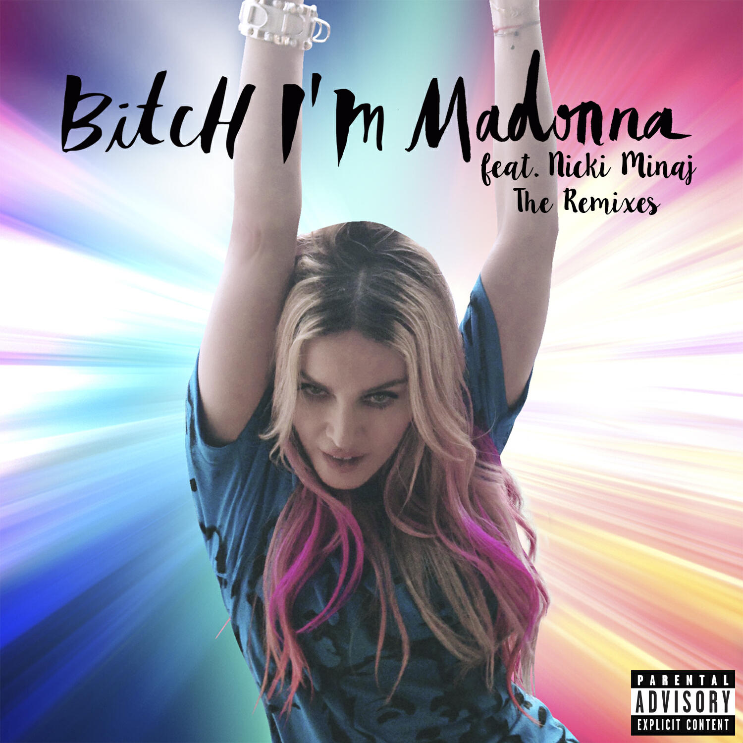 Релиз Bitch I'm Madonna (feat. Nicki Minaj) [Remixes]