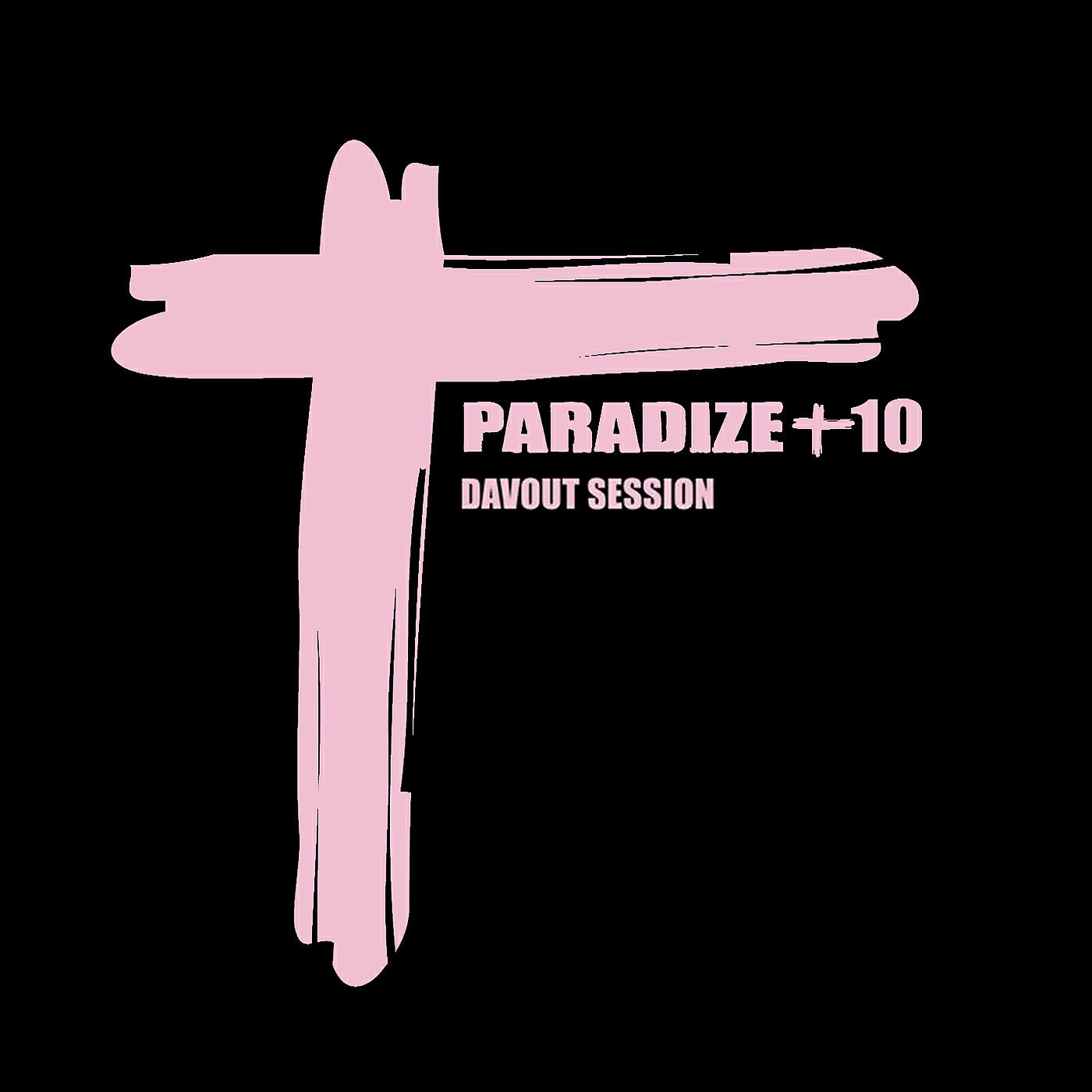 Релиз Paradize +10 (Davout Session)