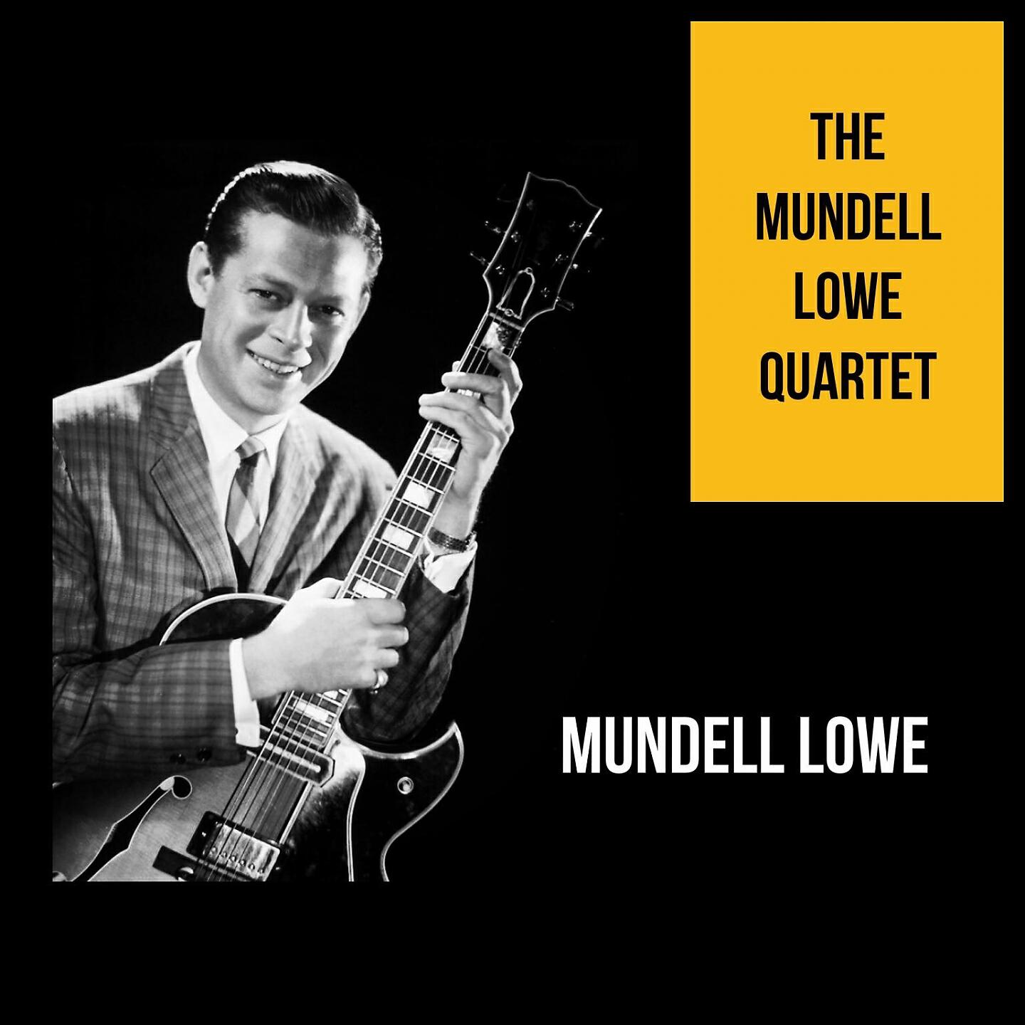 Постер альбома The Mundell Lowe Quartet