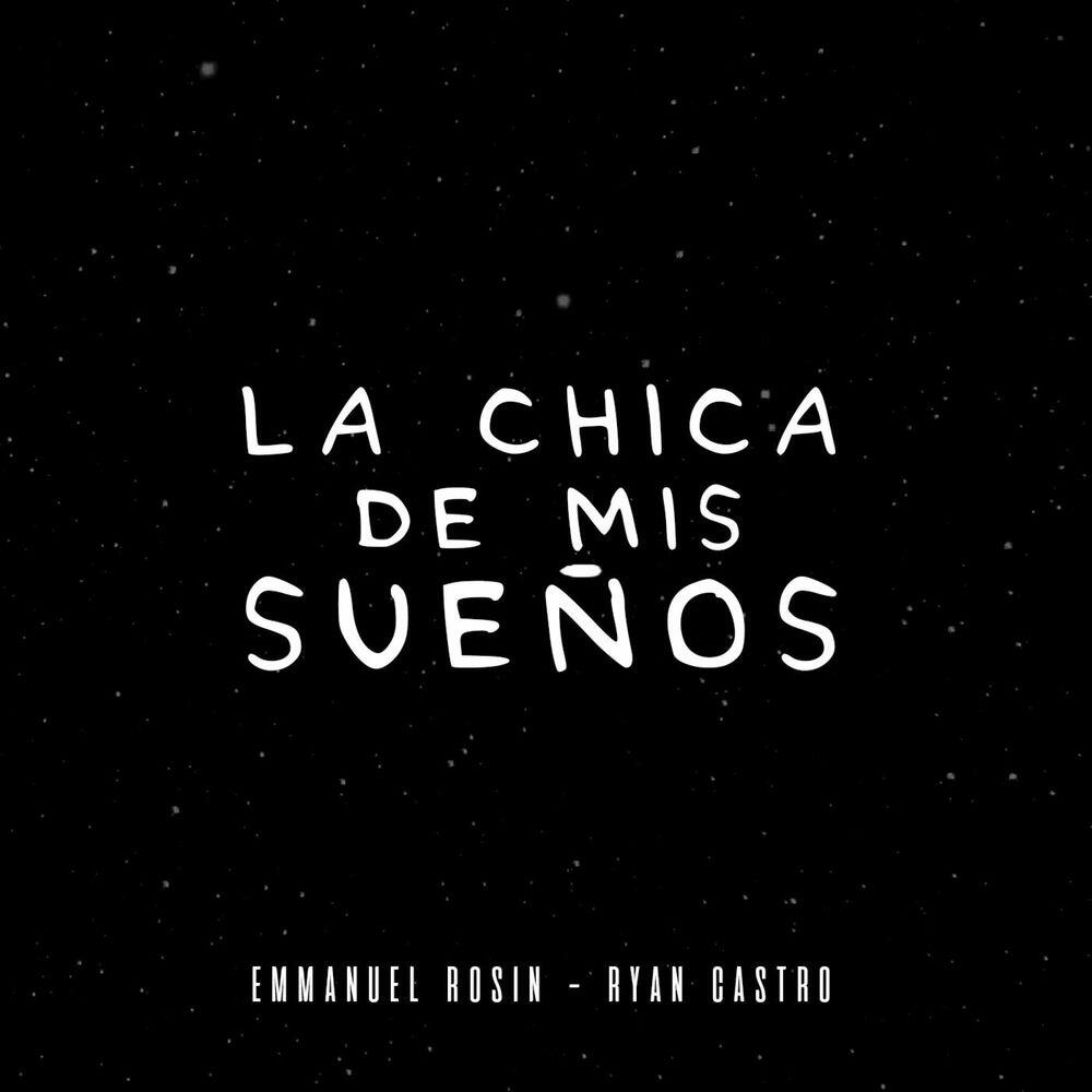 Релиз La Chica De Mis Sueños