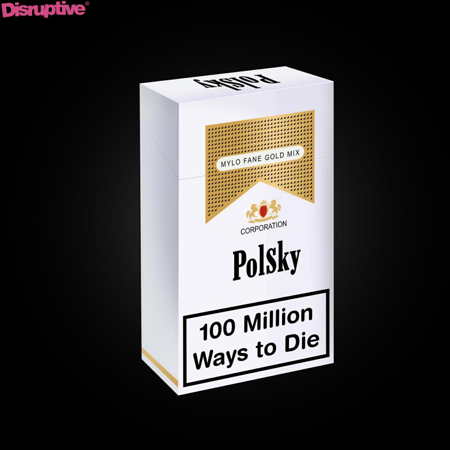 Постер альбома 100 Million Ways to Die (Mylo Fane Gold Mix)