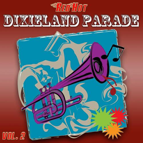Релиз Red Hot Dixieland Parade Vol. 2