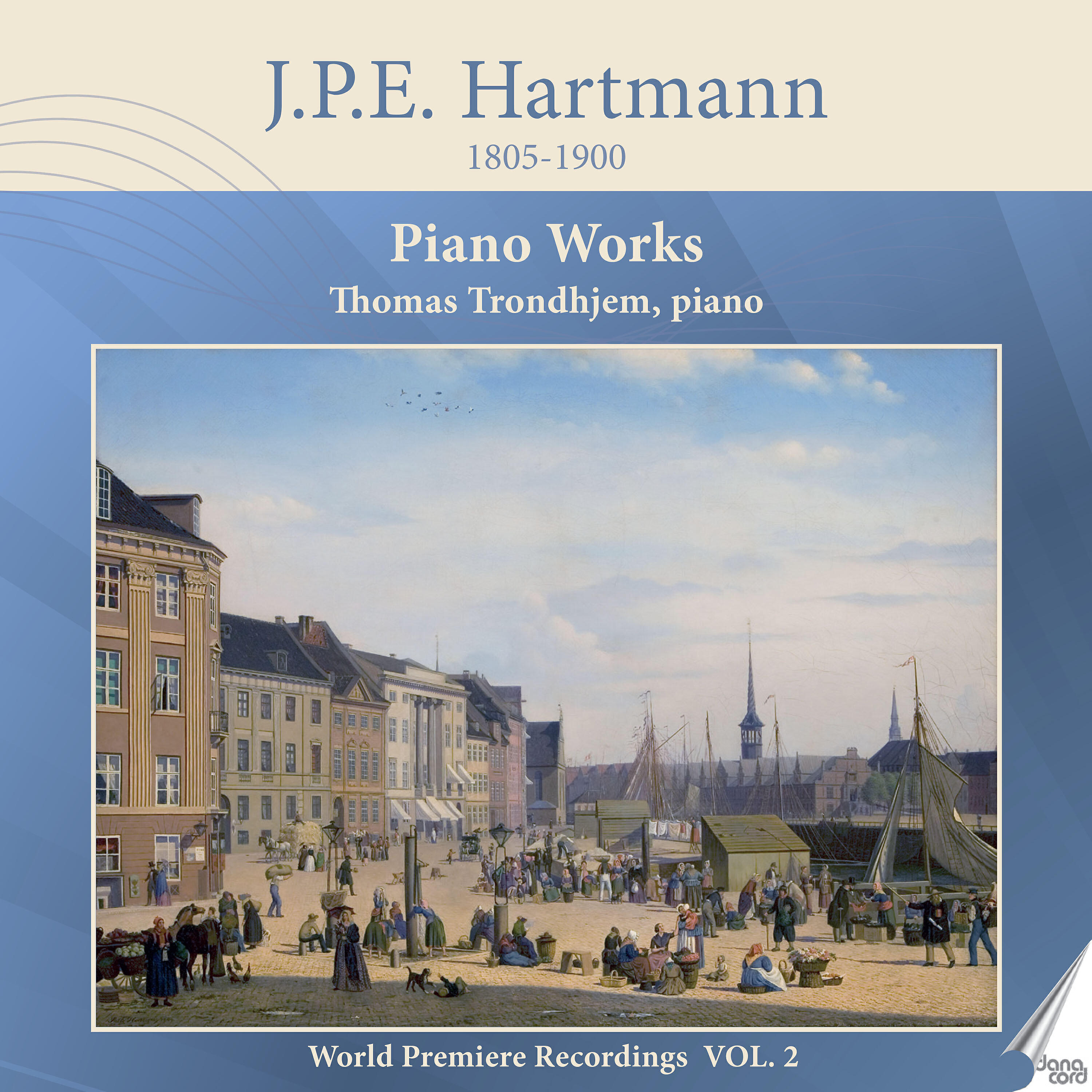 Релиз J. P. E. Hartmann: Piano Works, Vol. 2