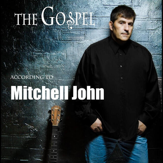 Релиз The Gospel According to Mitchell John
