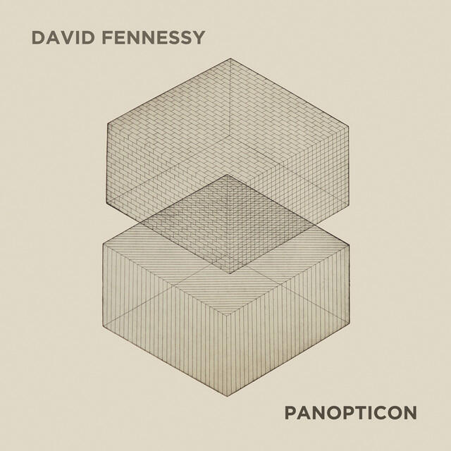 Релиз David Fennessy: Panopticon (Live)