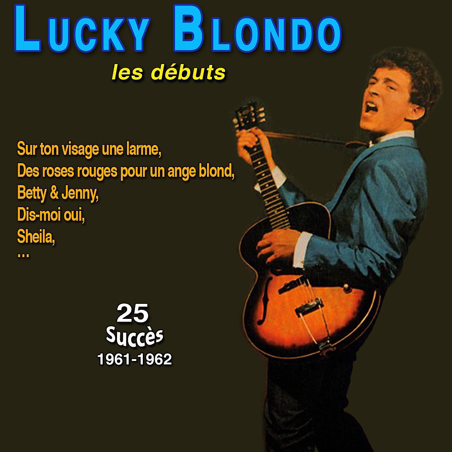 Релиз Lucky blondo - les débuts - sur ton visage une larme
