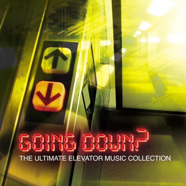Релиз Going Down? Vol. 1 (The Ultimate Elevator Music Collection)