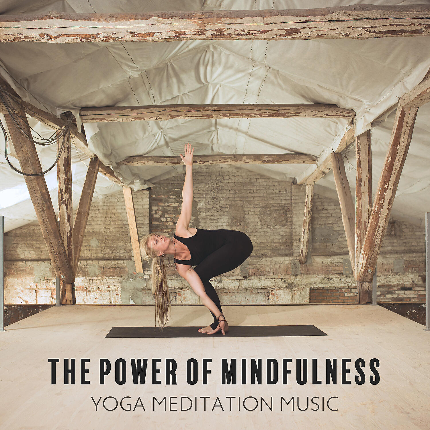 Релиз The Power of Mindfulness - Yoga Meditation Music
