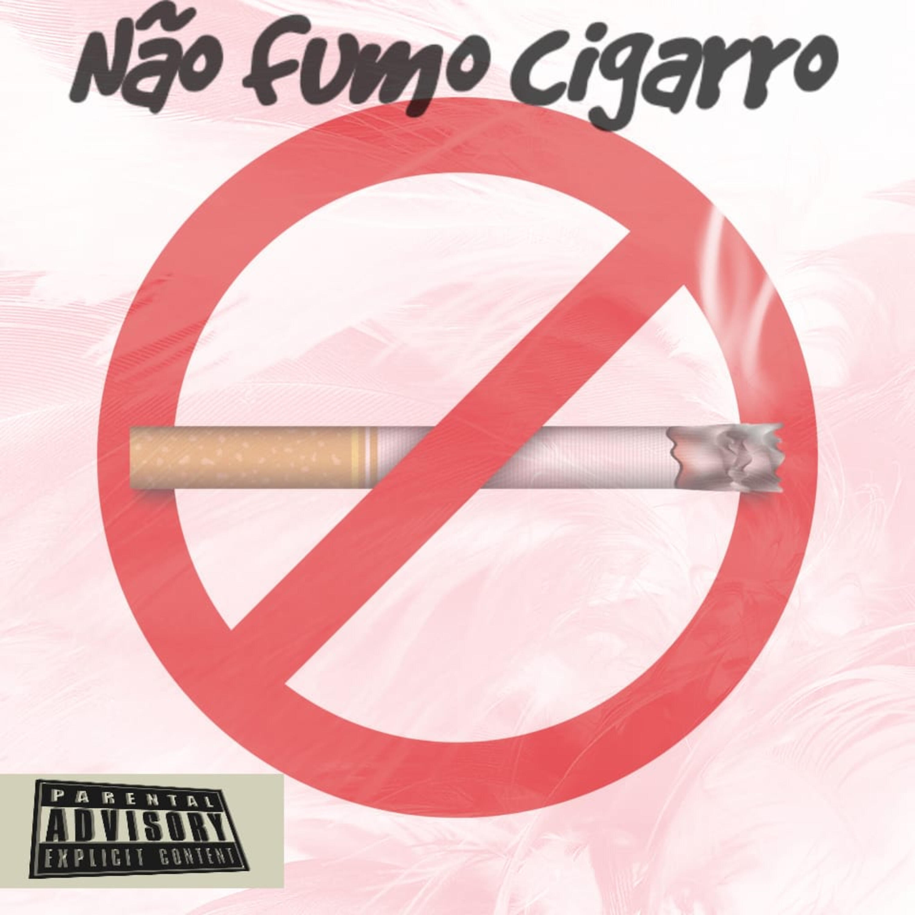 Релиз Não Fumo Cigarro