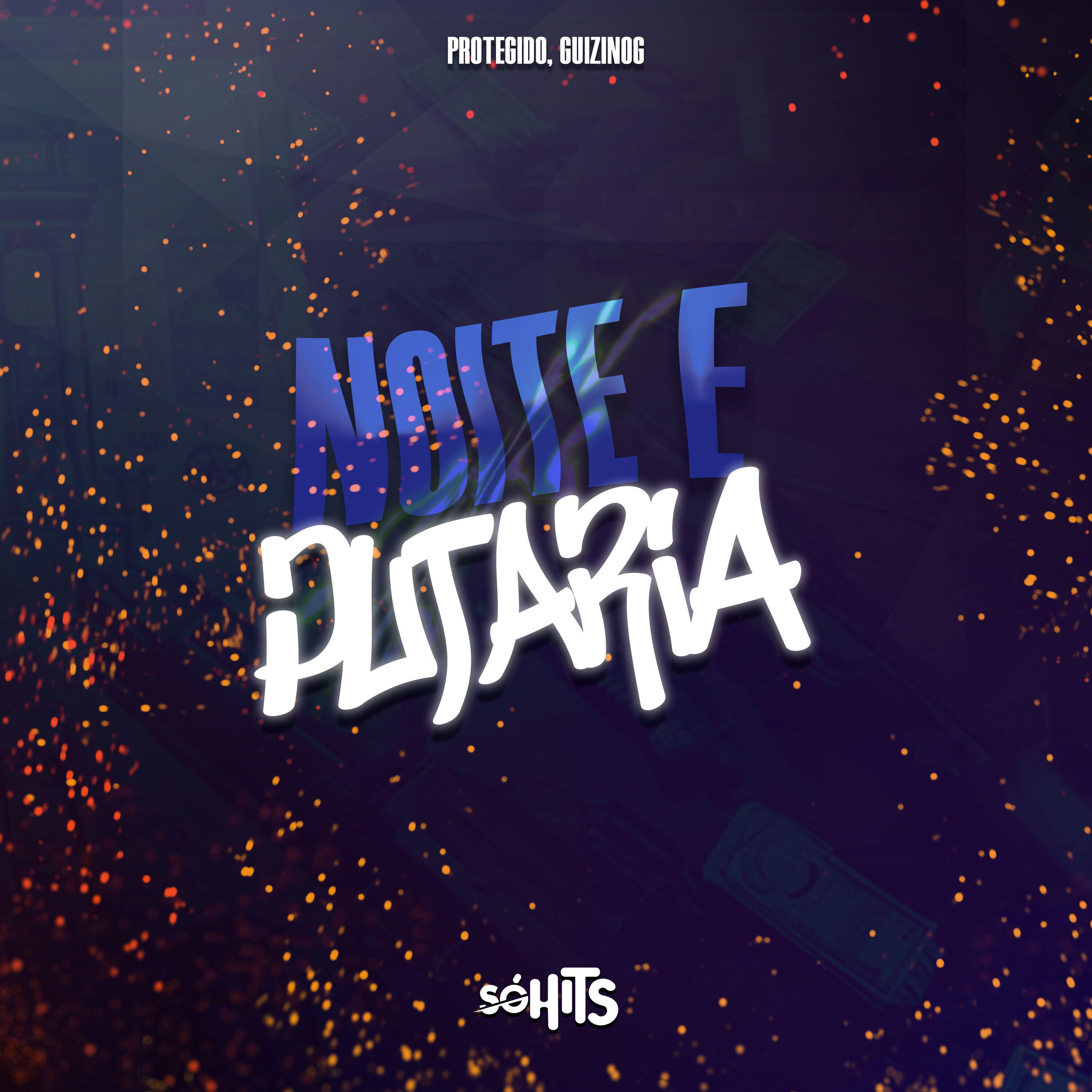 Релиз Noite e Putaria