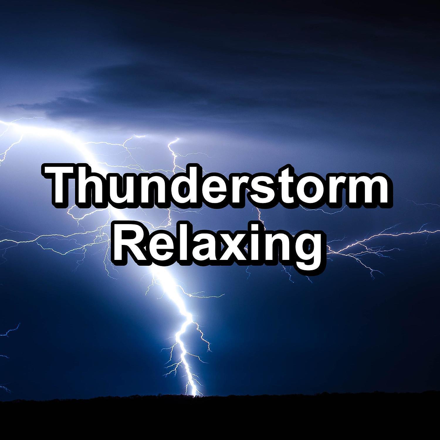Релиз Thunderstorm Relaxing