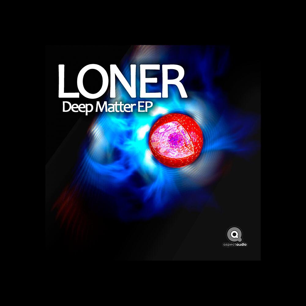 Скачать песню Loner - Deep Thing (Long Mix) бесплатно в MP3 для Android и iOS
