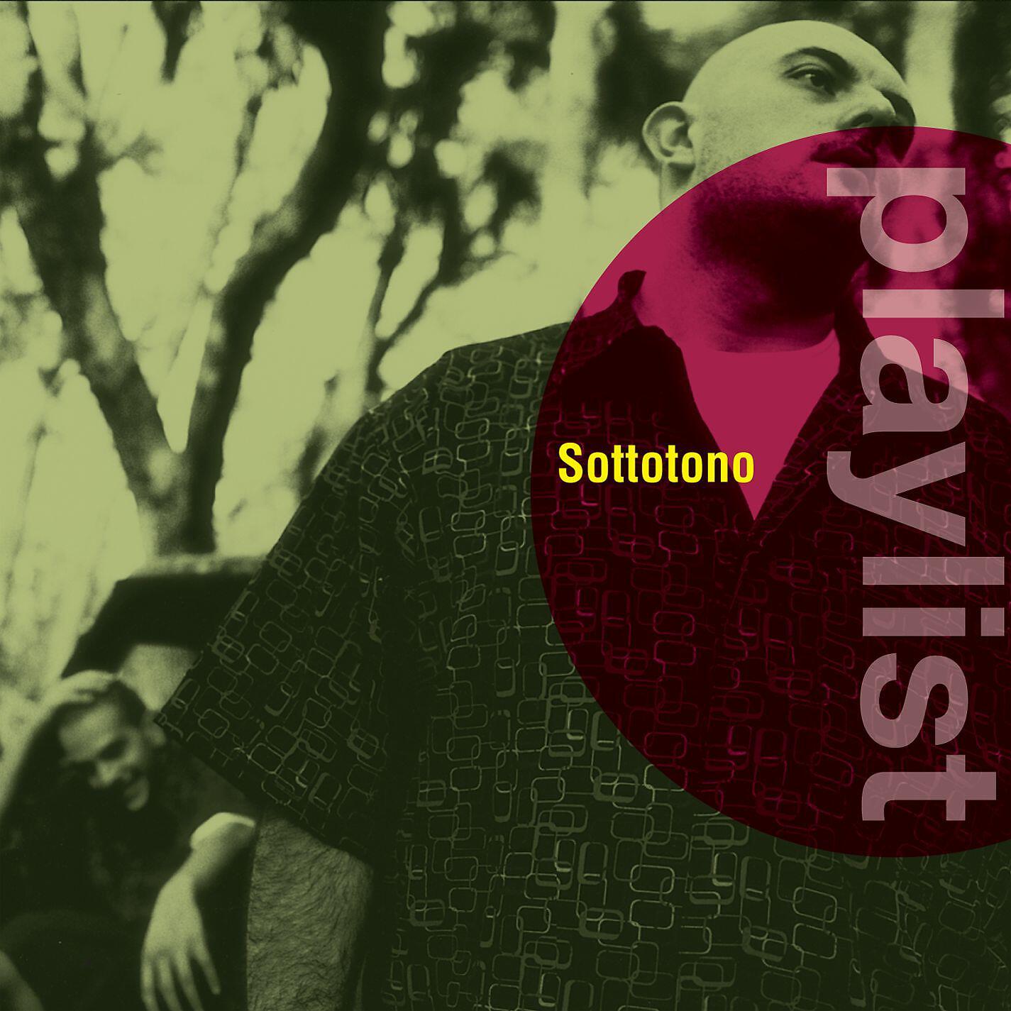 Релиз Playlist: Sottotono