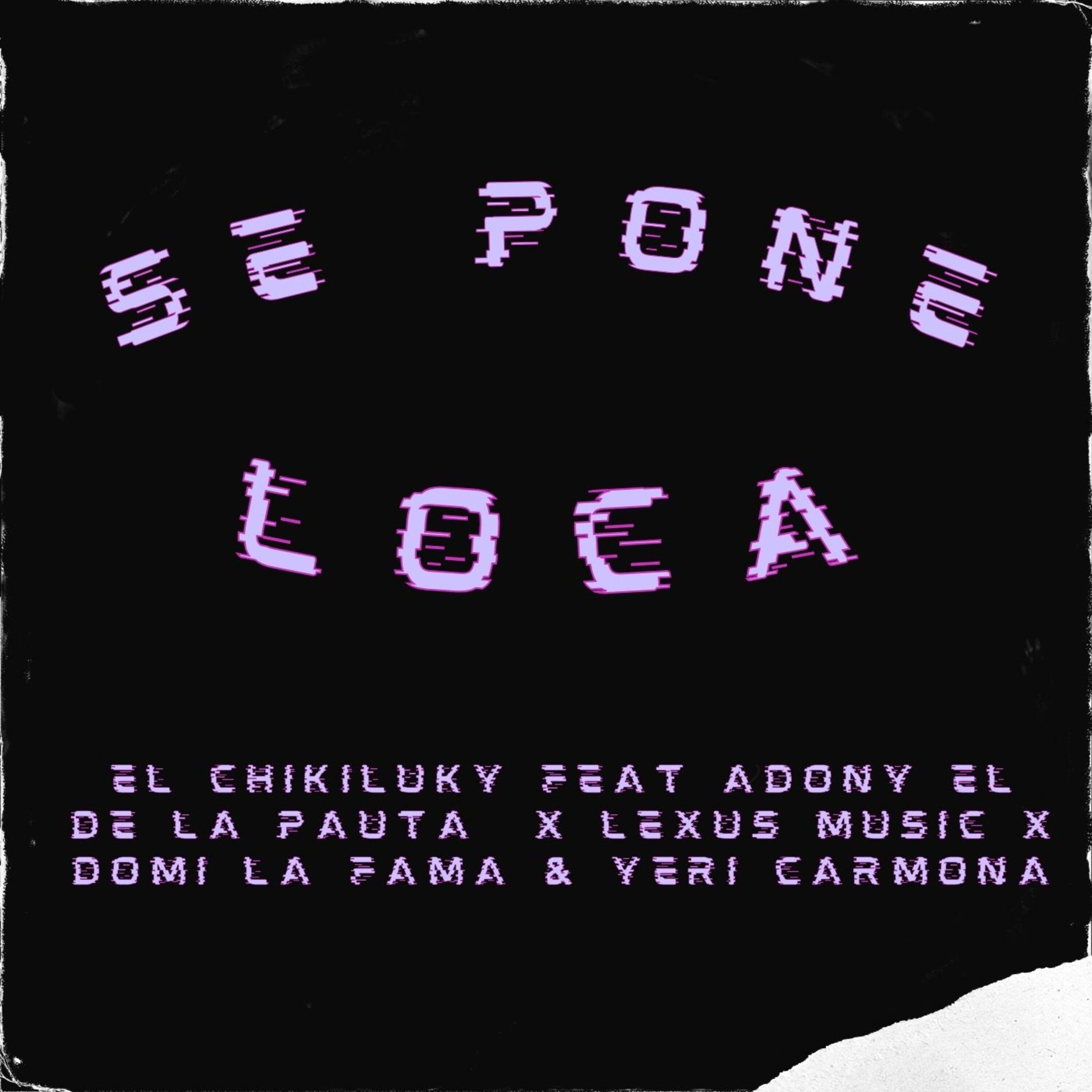 Постер альбома Se Pone Loca