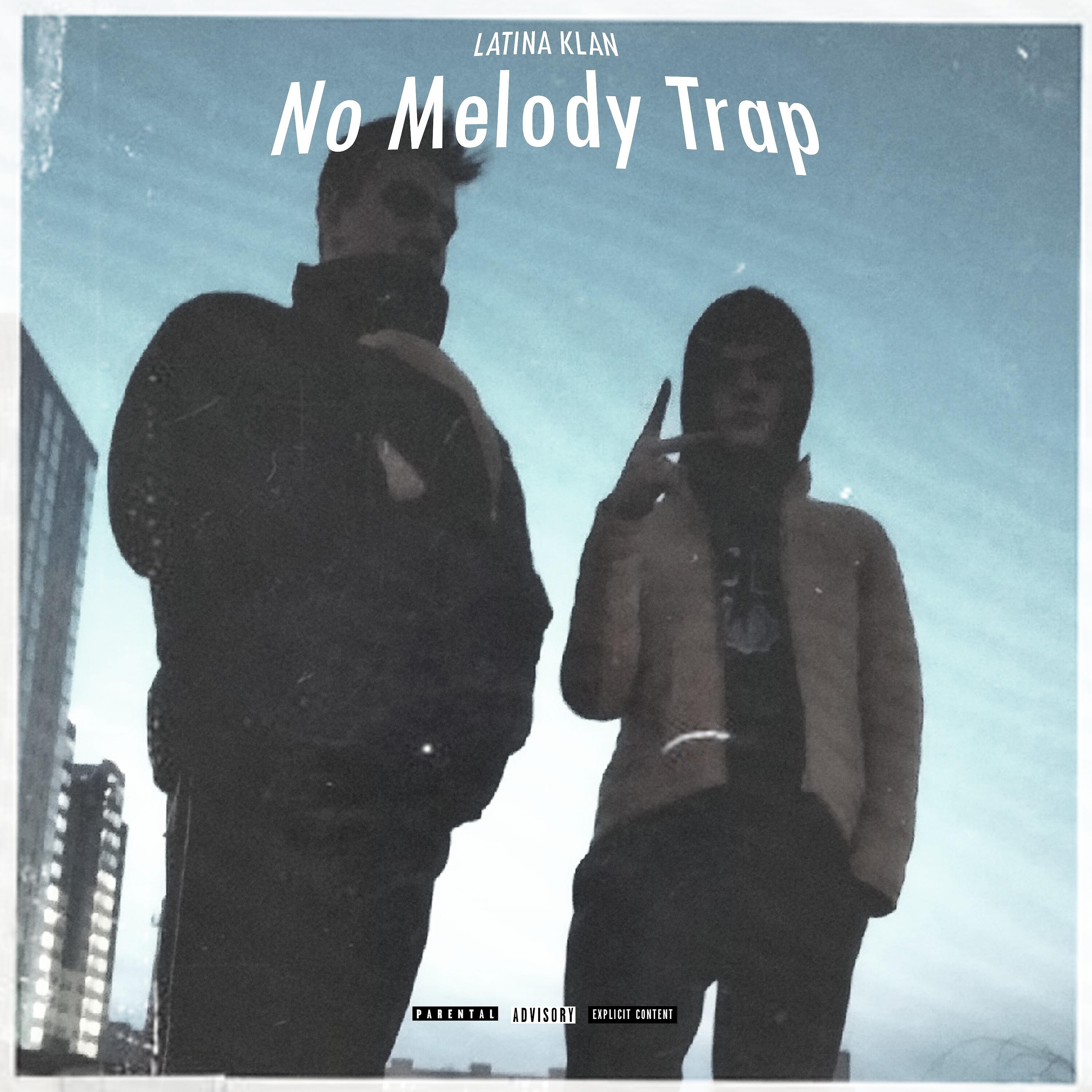 Релиз No Melody Trap