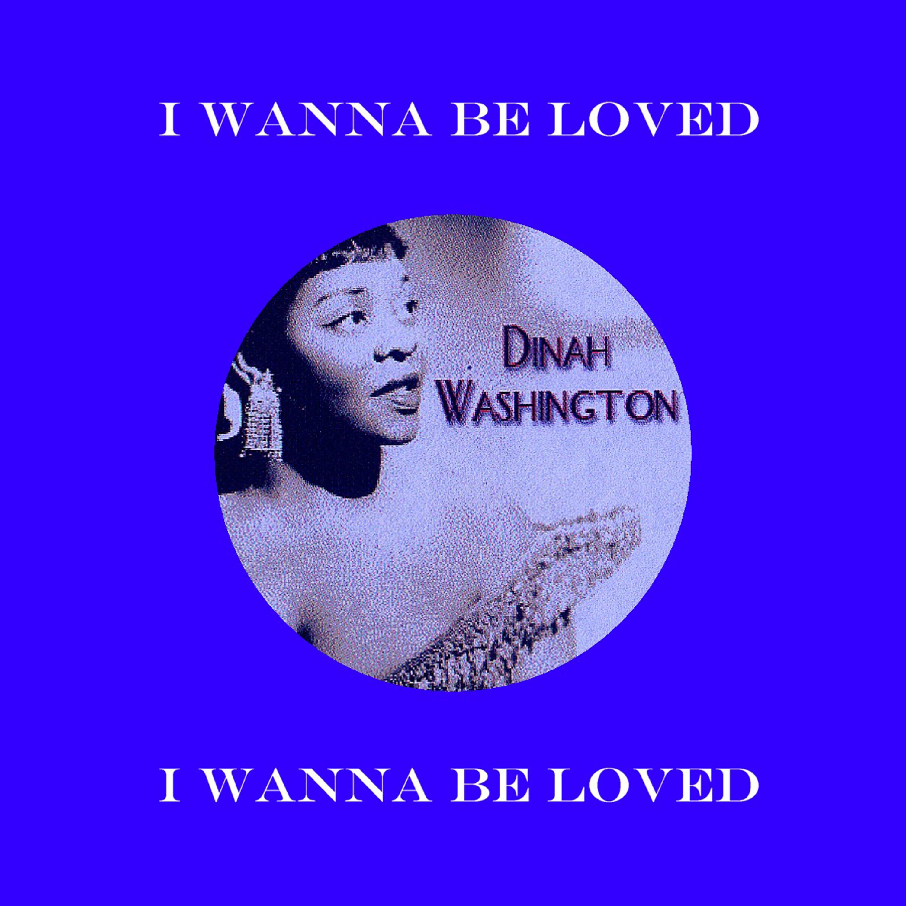 Релиз I Wanna Be Loved