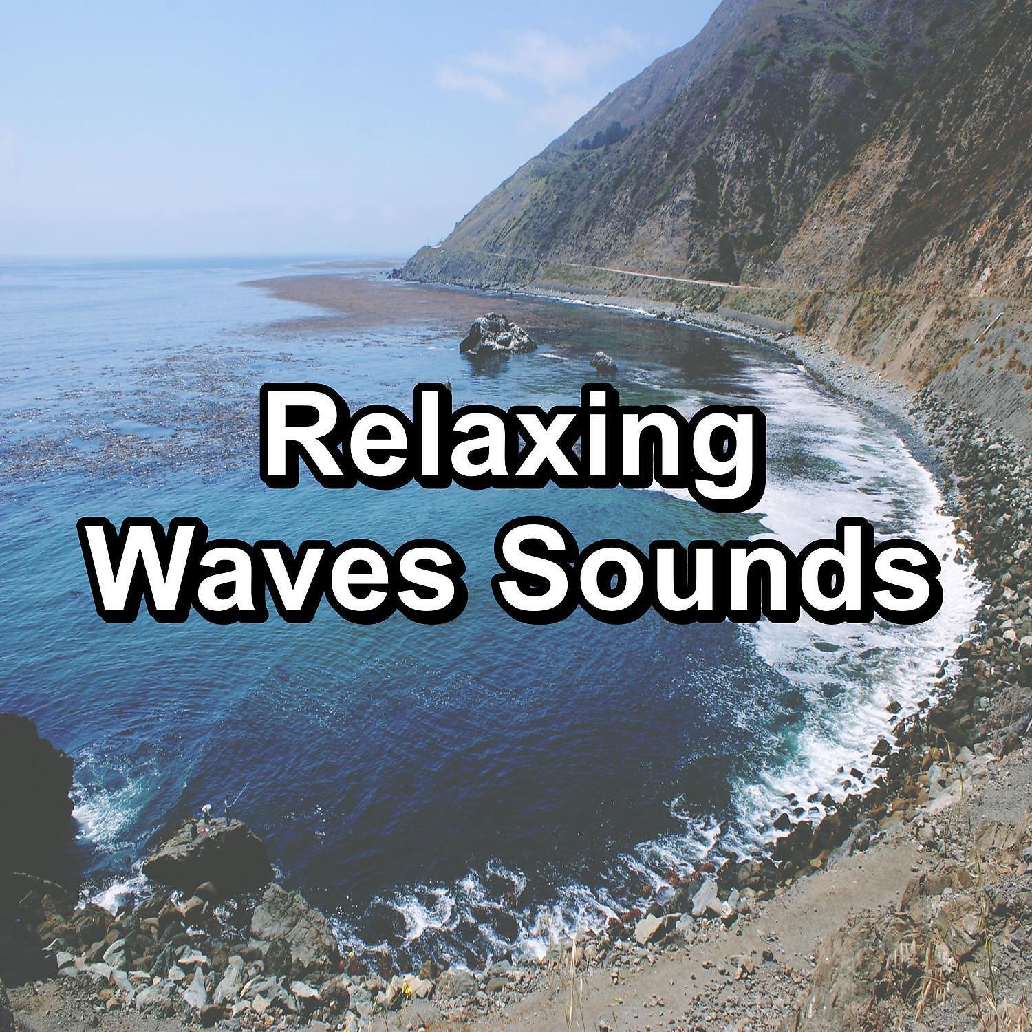 Постер альбома Relaxing Waves Sounds