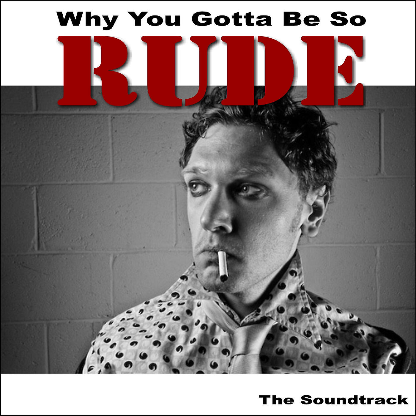 Релиз Why You Gotta Be so Rude