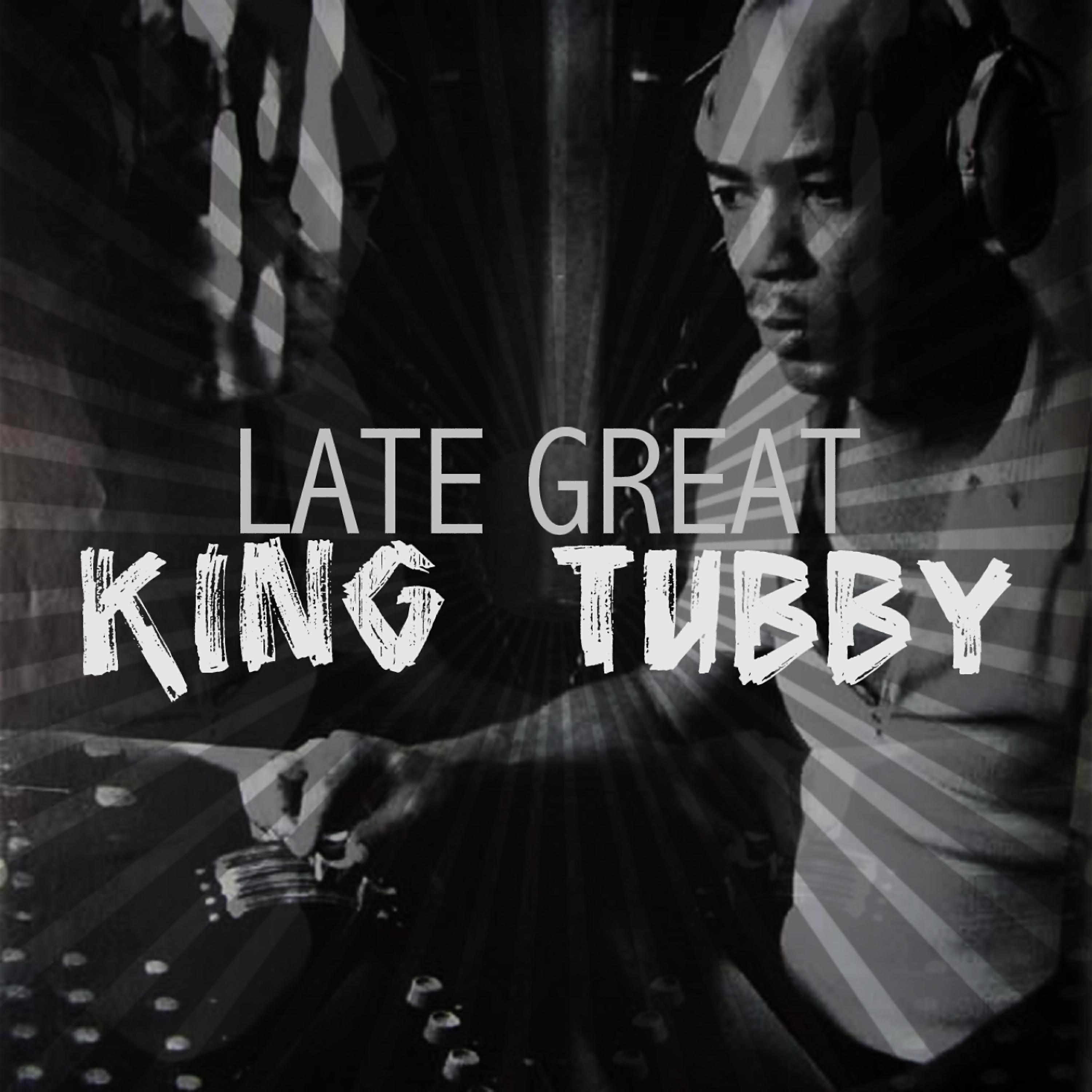Релиз Late Great King Tubby