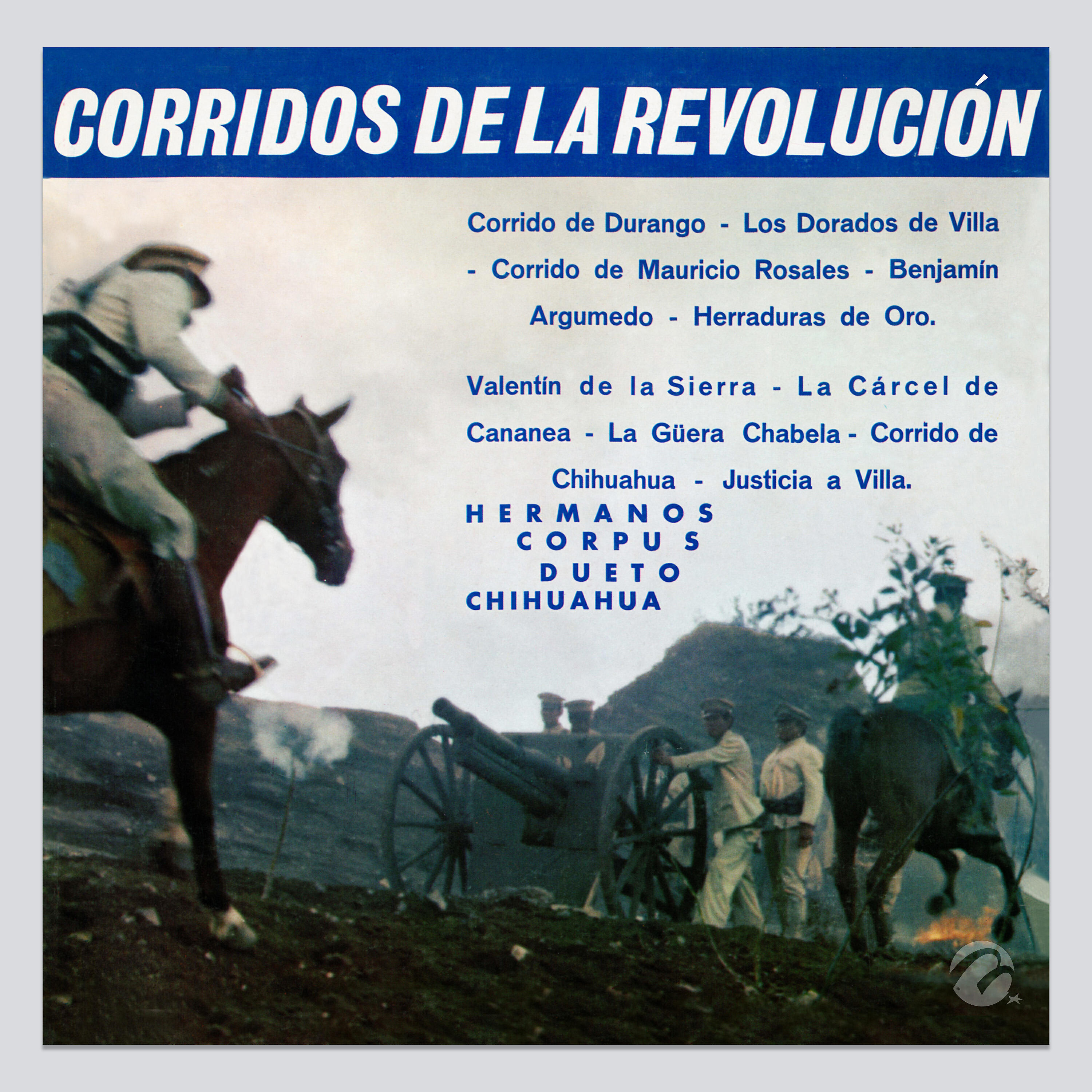 Релиз Corridos de la Revolución