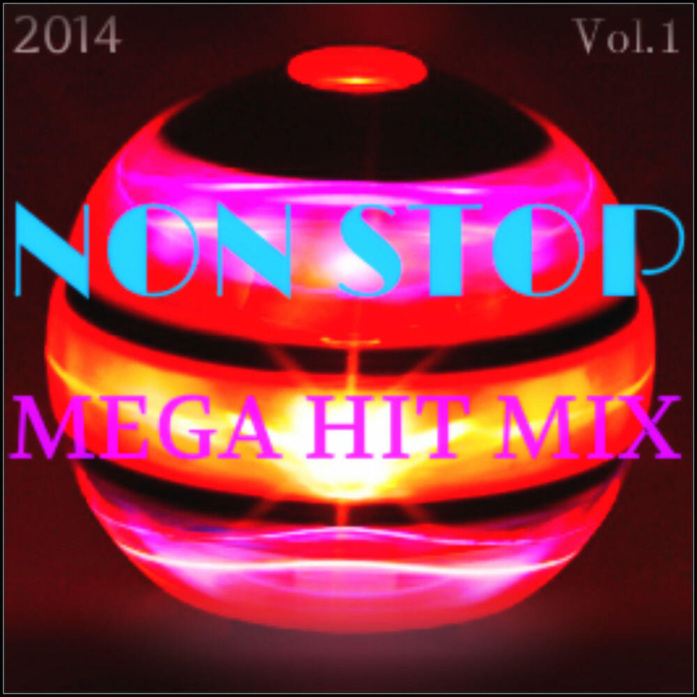 Релиз Non Stop Hits: The 2014 Playlist
