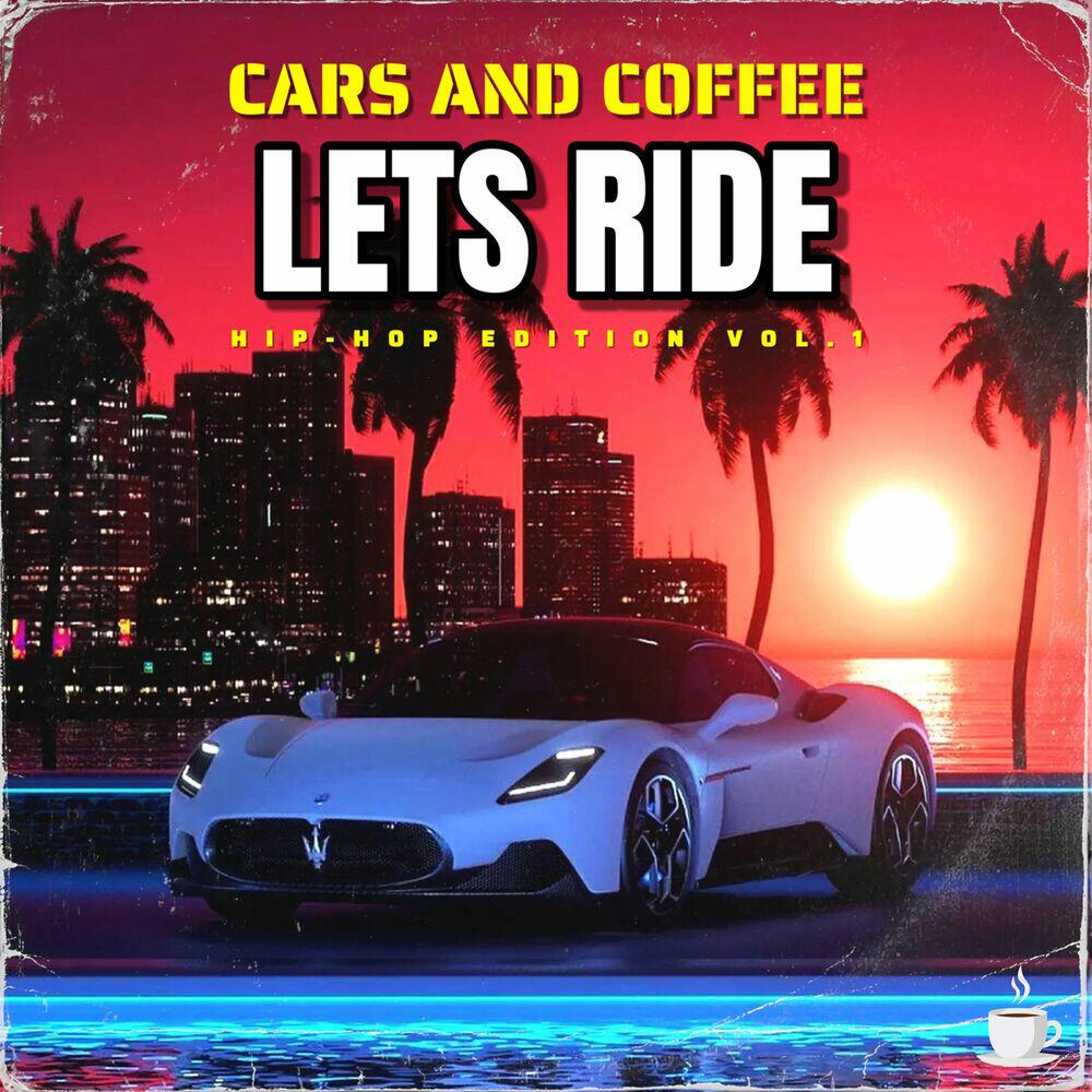 Постер альбома Lets Ride: Hip-Hop Edition, Vol. 1