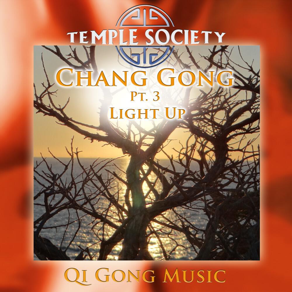 Релиз Chang Gong, Pt. 3 - Light Up (Qi Gong Version)