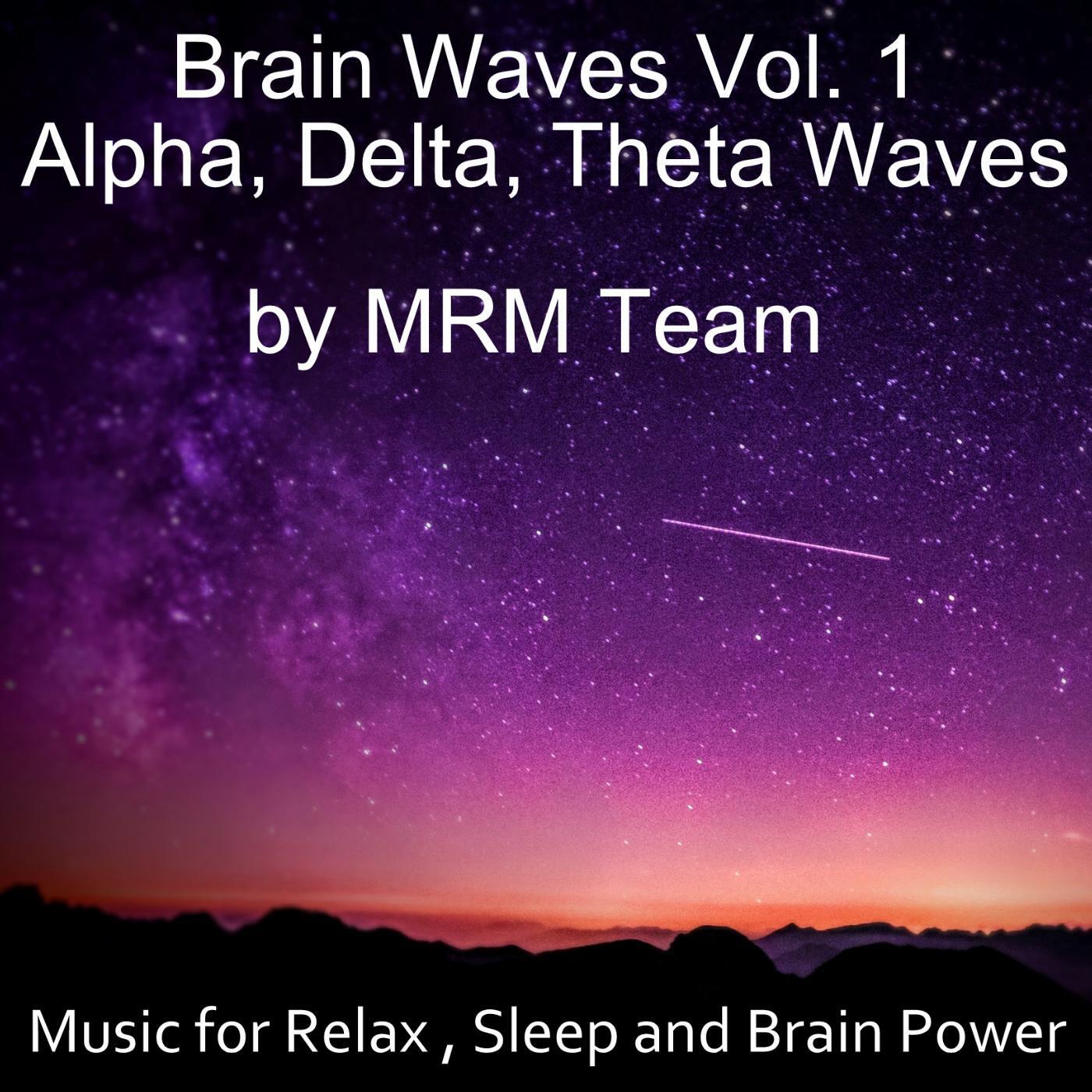 Релиз Brain Waves, Vol. 1 - Alpha, Delta, Theta Waves Music for Relax, Sleep and Brain Power