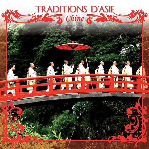 Релиз Traditions d' Asie : Chine