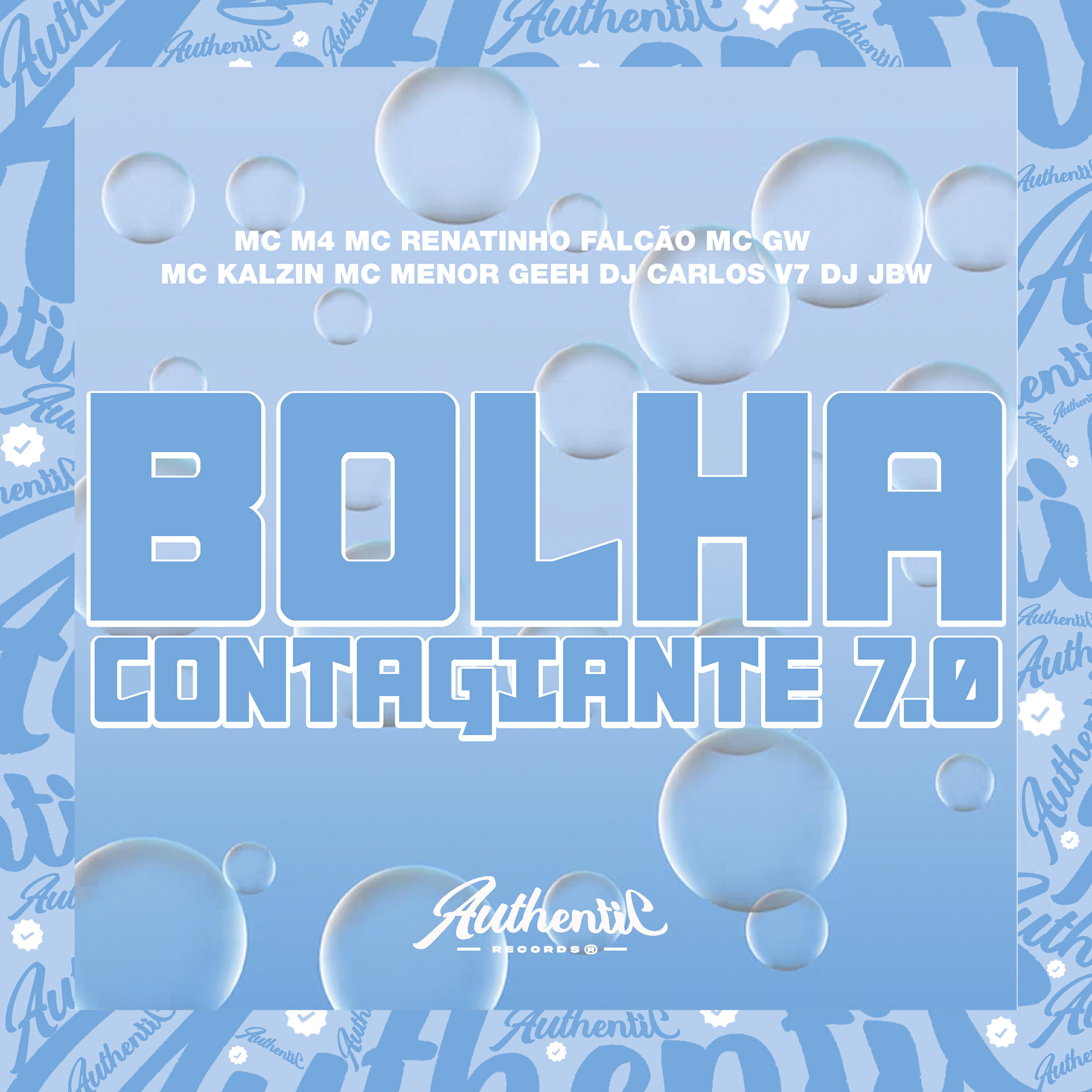 Скачать песню MC Renatinho Falcão, DJ CARLOS V7, Mc GW, Mc Kalzin, DJ JBW, Mc Menor GEEH, Mc M4 - Bolha Contagiante 7.0 бесплатно в MP3 для Android и iOS