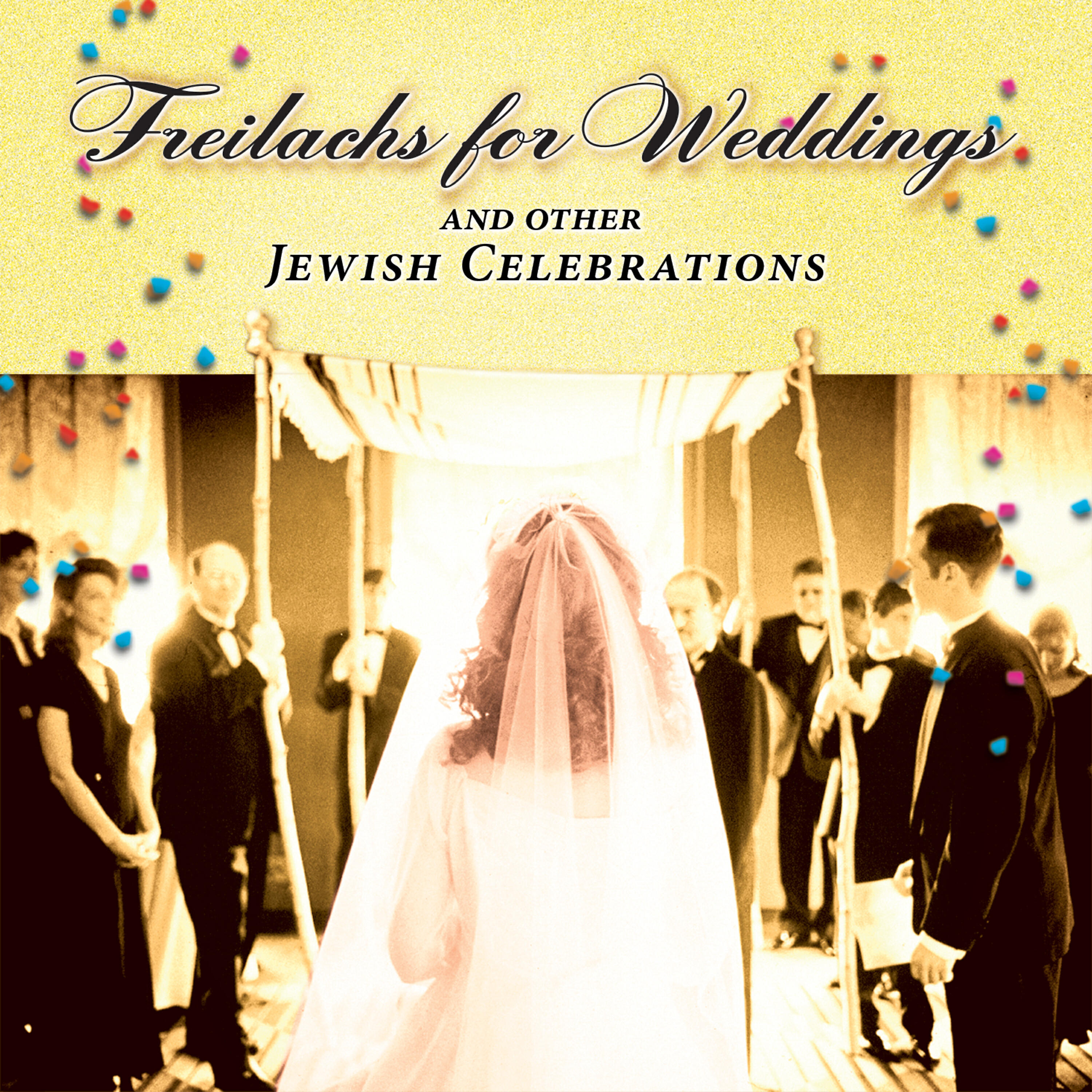 Релиз Freilachs for Weddings and Other Jewish Celebrations