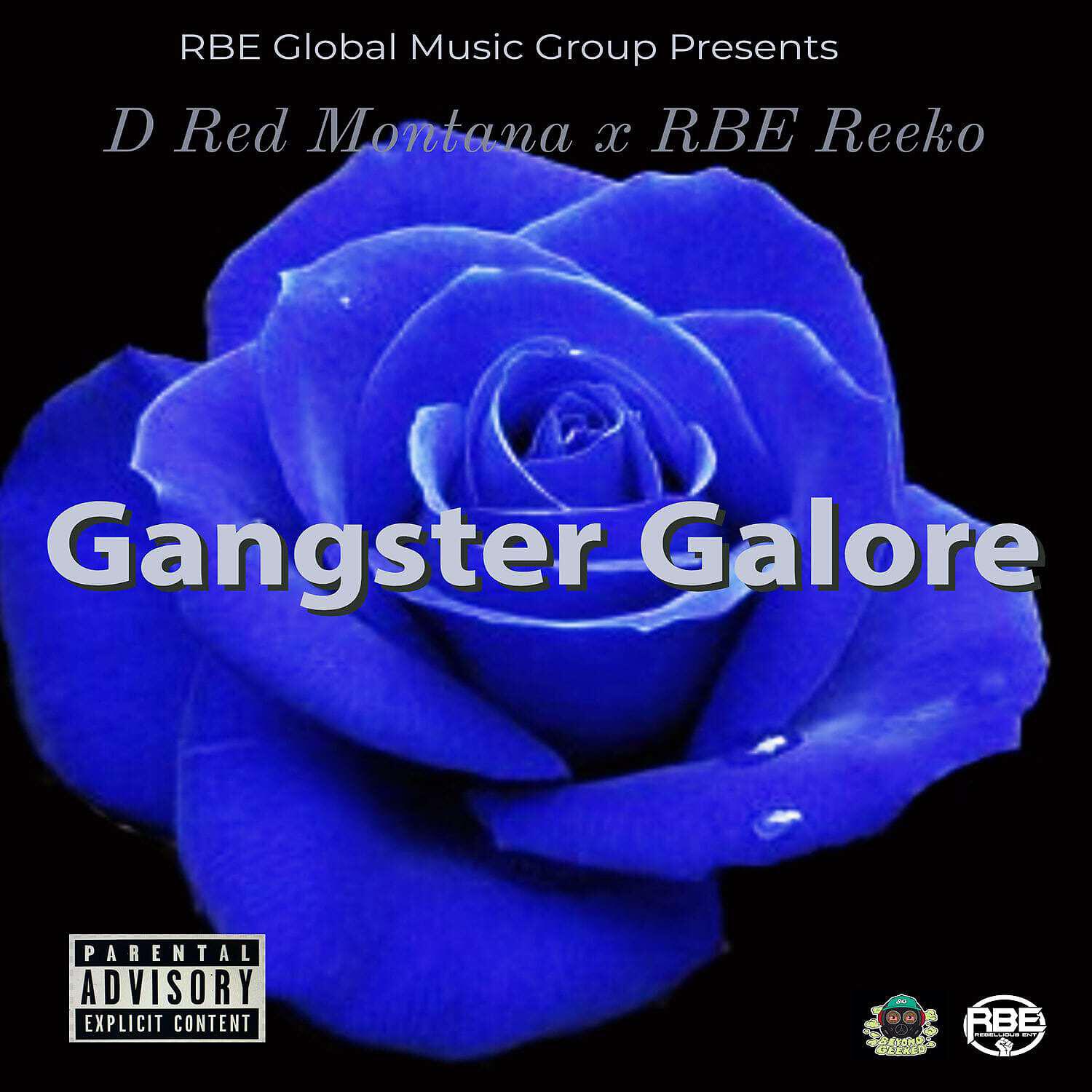 Релиз Gangster Galore (feat. RBE Reeko)