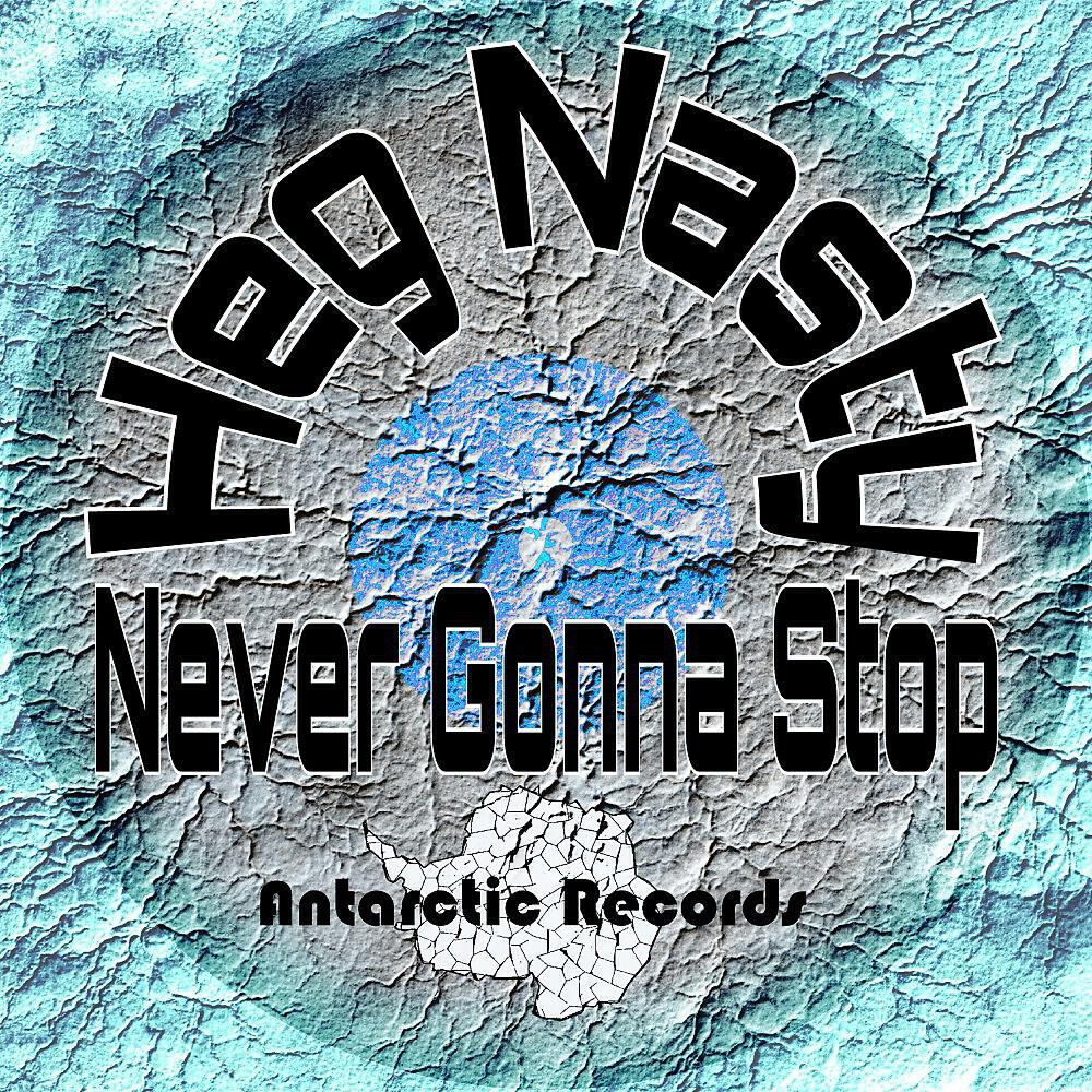 Релиз Never Gonna Stop