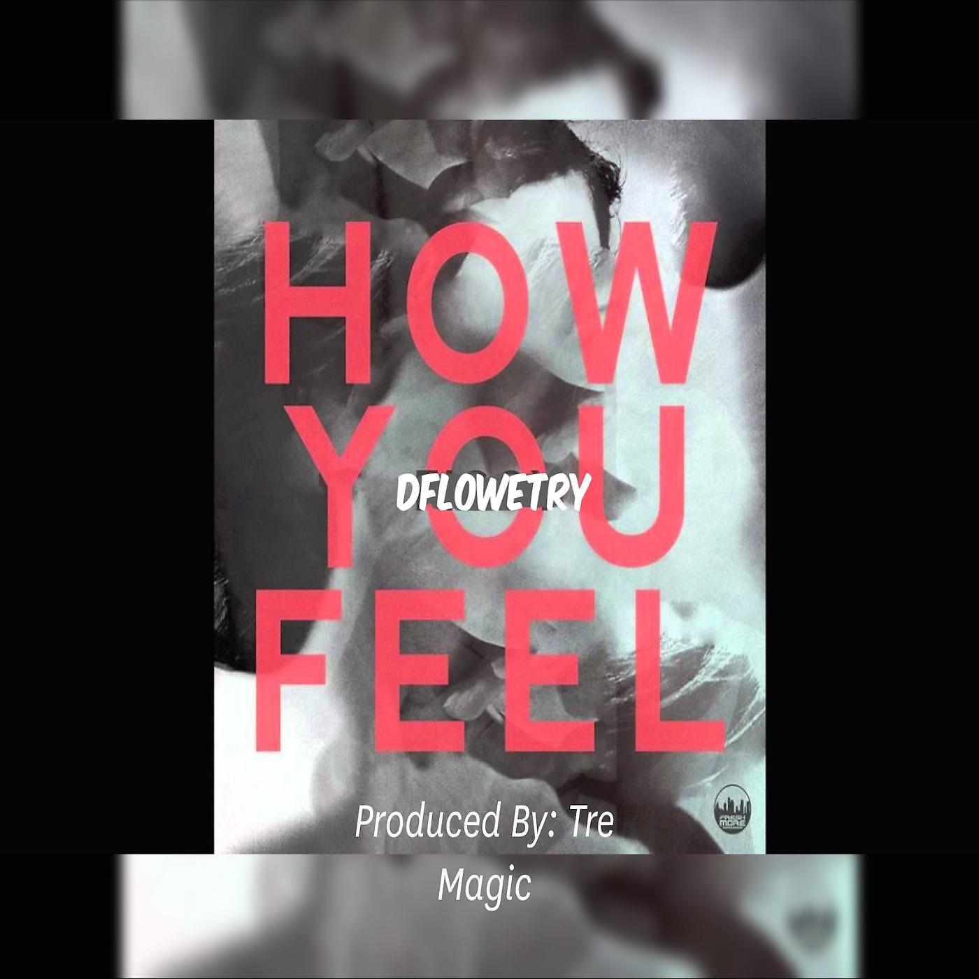 Релиз How You Feel