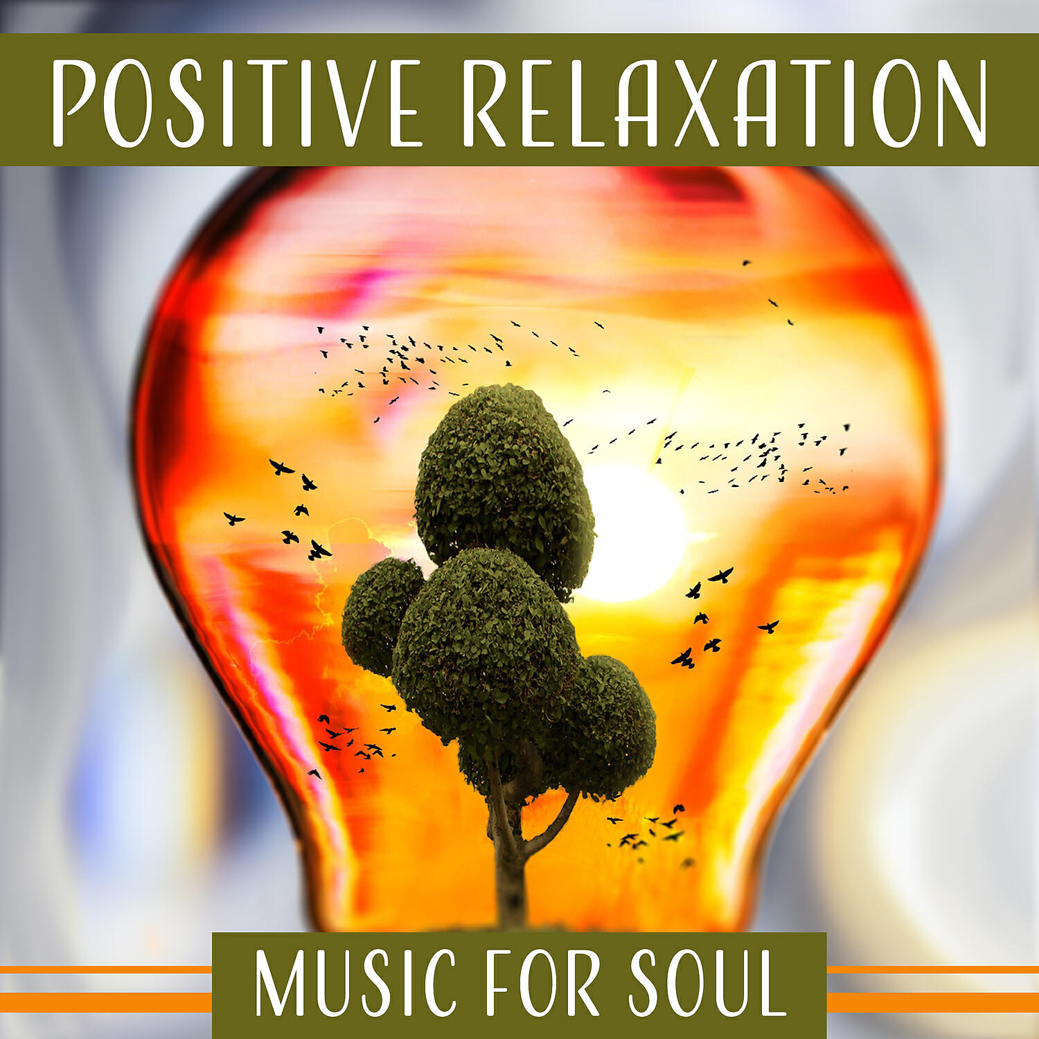 Релиз Positive Relaxation – Music for Soul: Worry Not, Light Mind, Zen Meditation, Liquid Thoughts, Awareness & Mindfulness, Healing Sounds