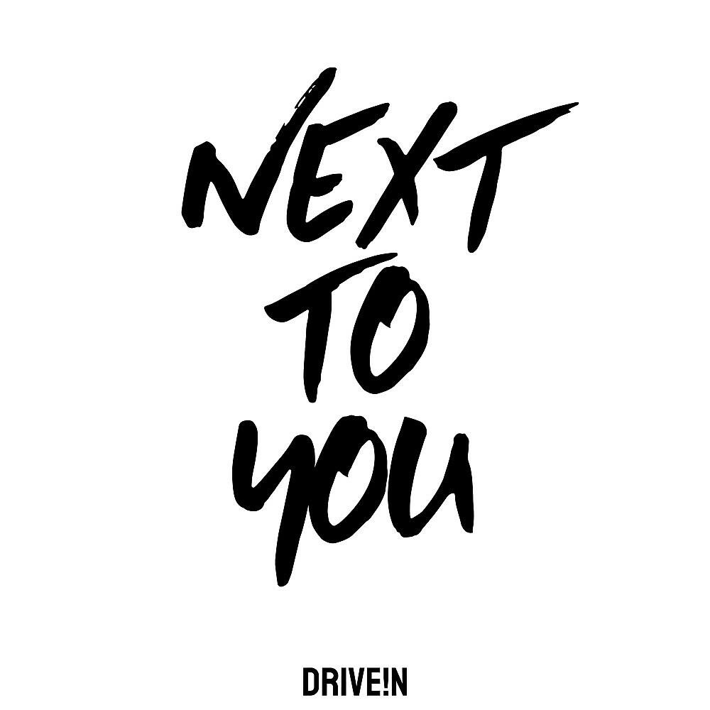 Релиз Next to You