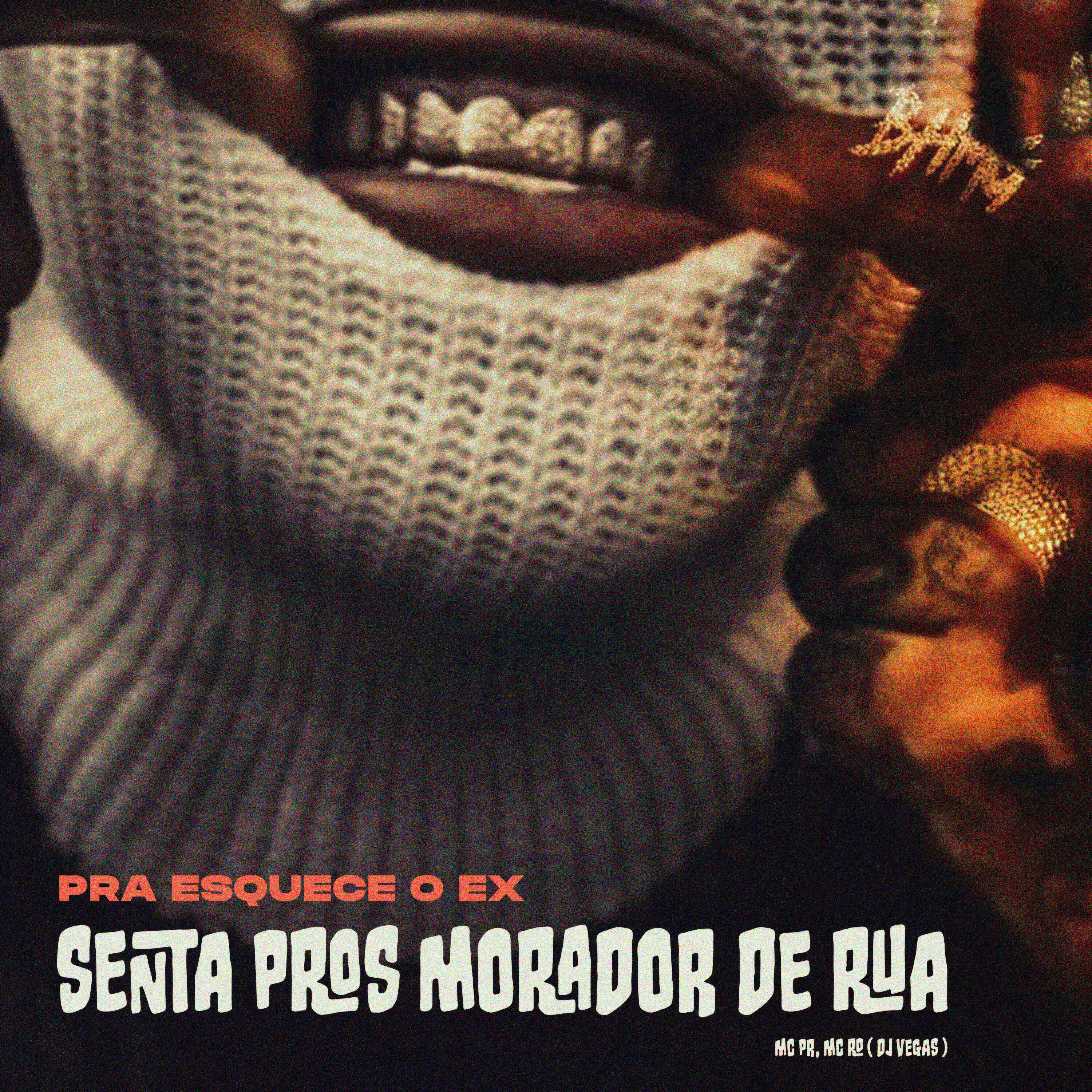 Релиз Pra Esquece o Ex, Senta Pros Morador de Rua