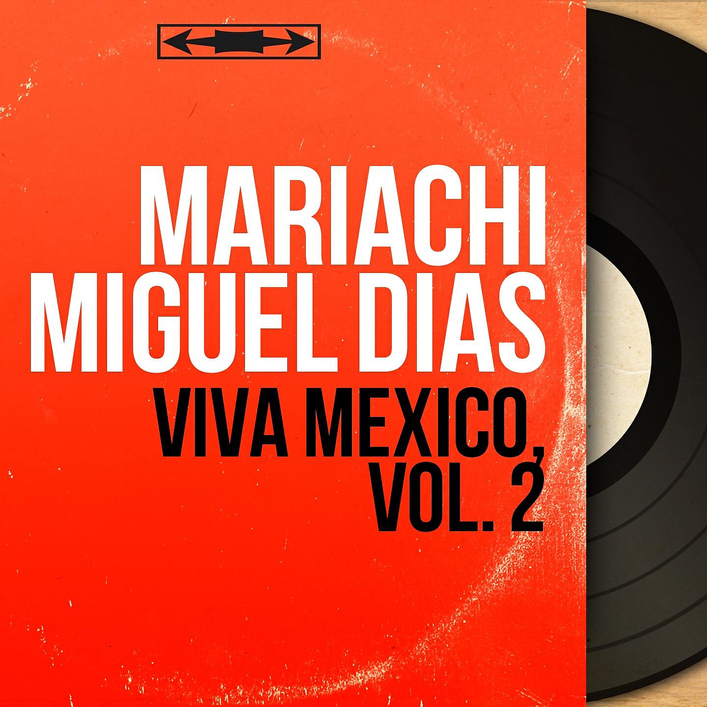 Релиз Viva México, Vol. 2