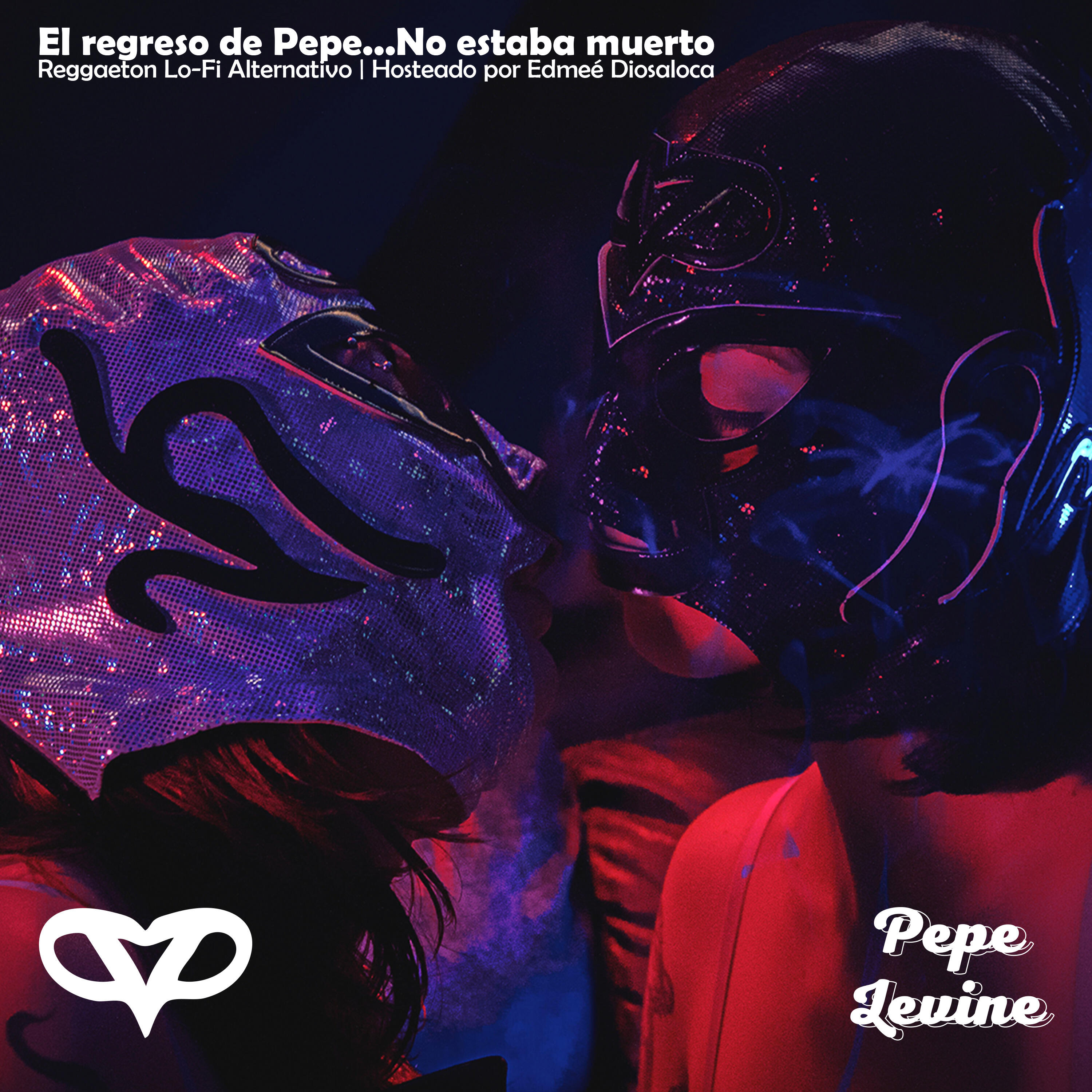 Релиз El Regreso de Pepe... No Estaba Muerto - Reggaeton Lo-Fi Alternativo