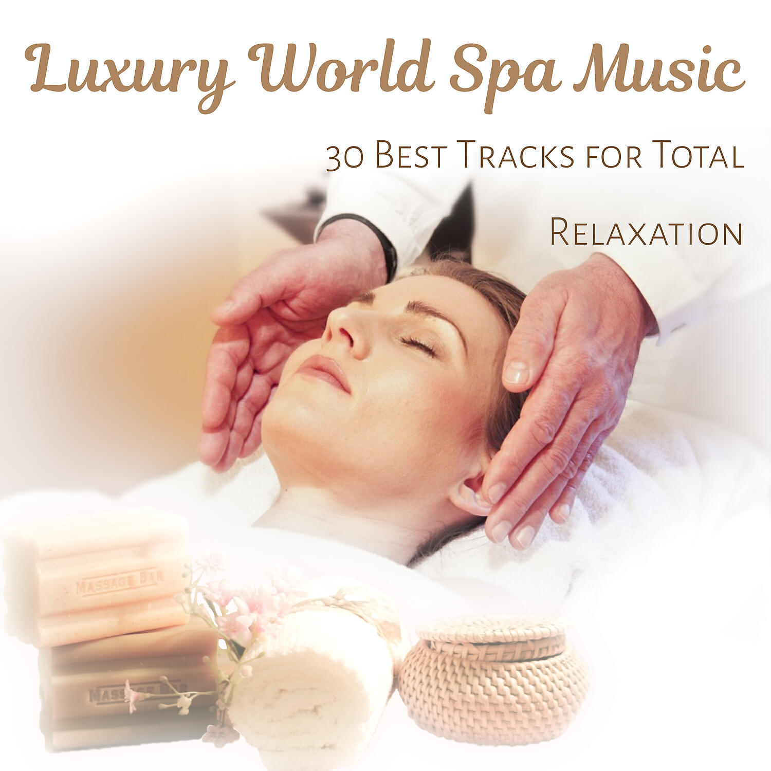 Релиз Luxury World Spa Music: 30 Best Tracks for Total Relaxation, Healing Touch of Spa, Sounds for Massage, Wellness and Meditation