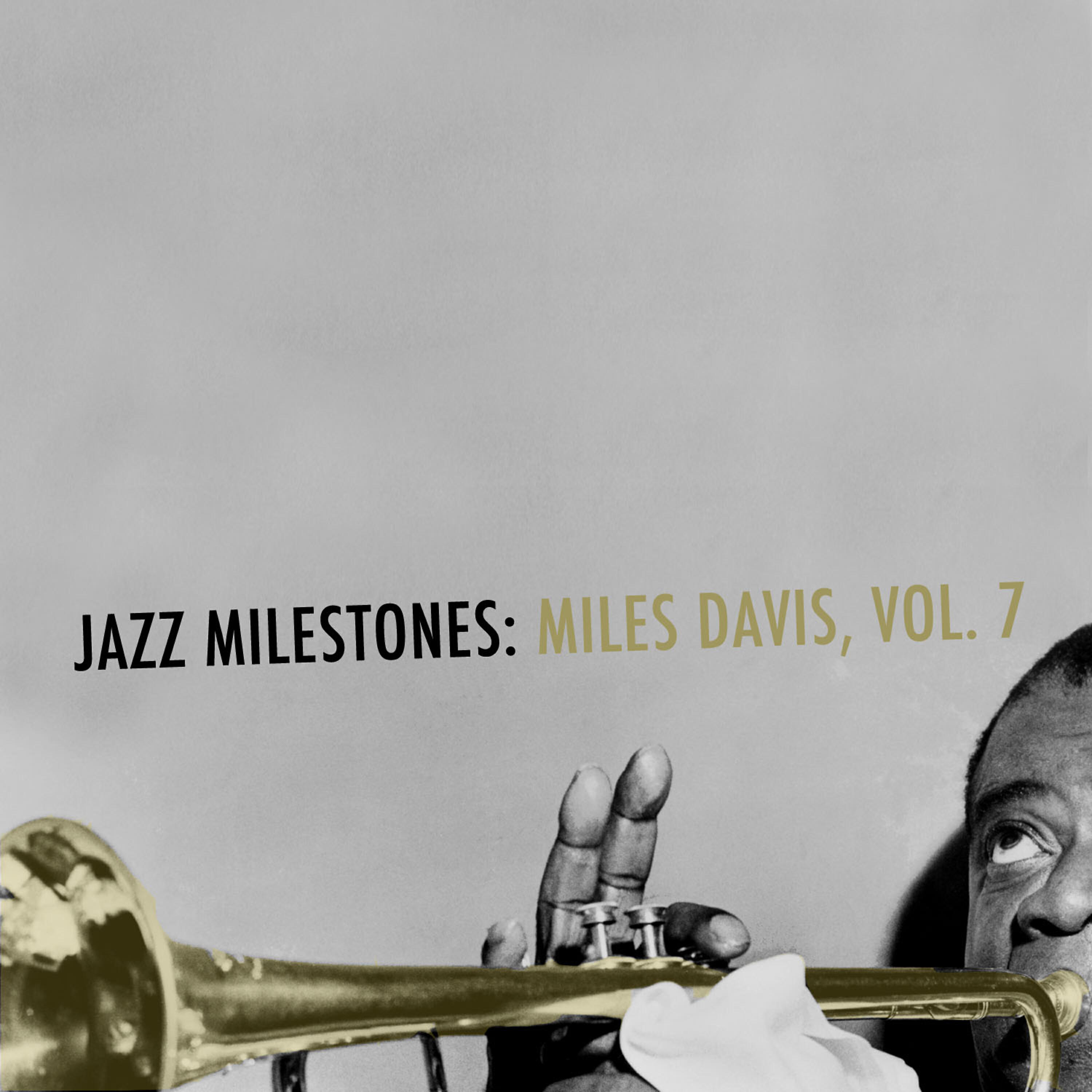 Релиз Jazz Milestones: Miles Davis, Vol. 7