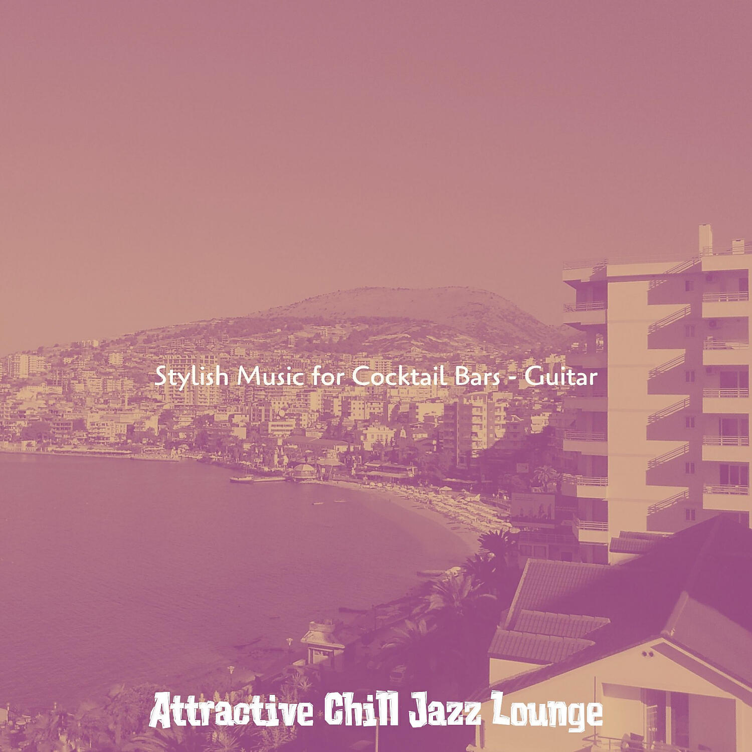 Релиз Stylish Music for Cocktail Bars - Guitar