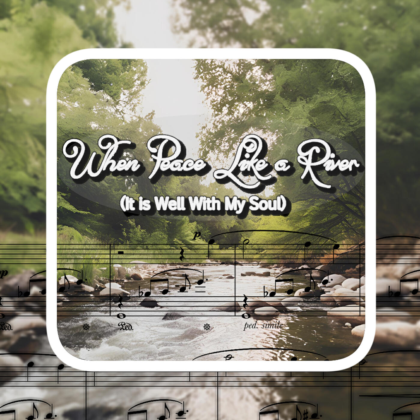 Релиз When Peace Like a River (Piano Prelude)