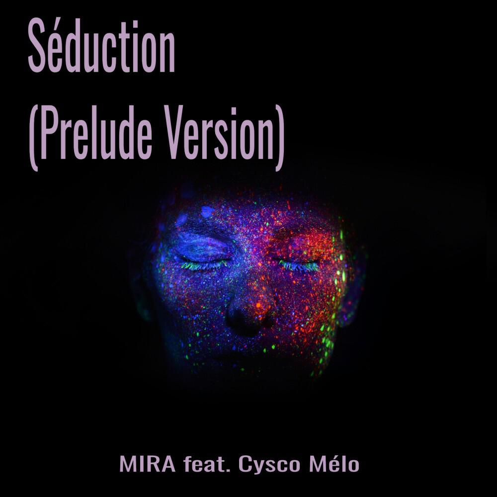Релиз Séduction (Prelude Version)