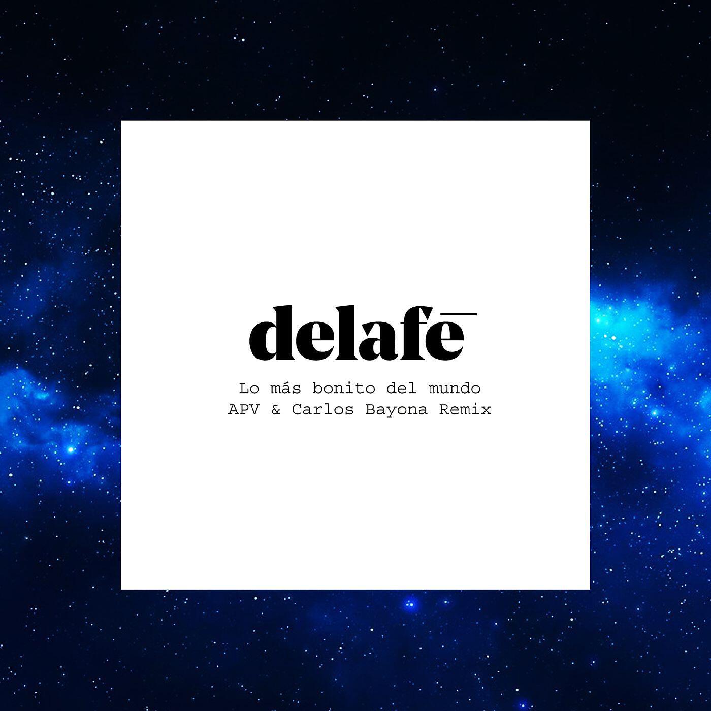 Релиз Lo más bonito del mundo (APV & Carlos Bayona Remix)