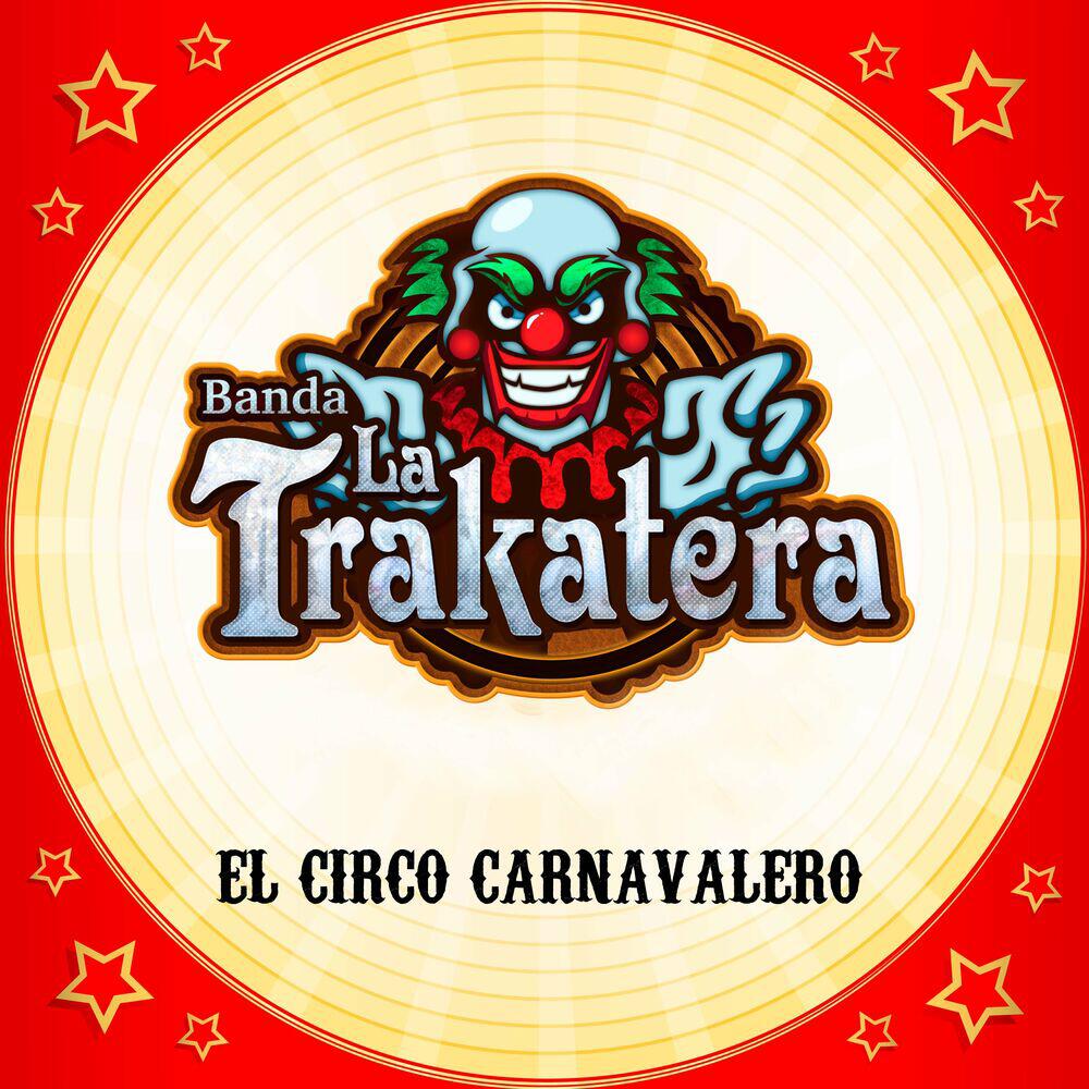 Релиз El Circo Carnavalero